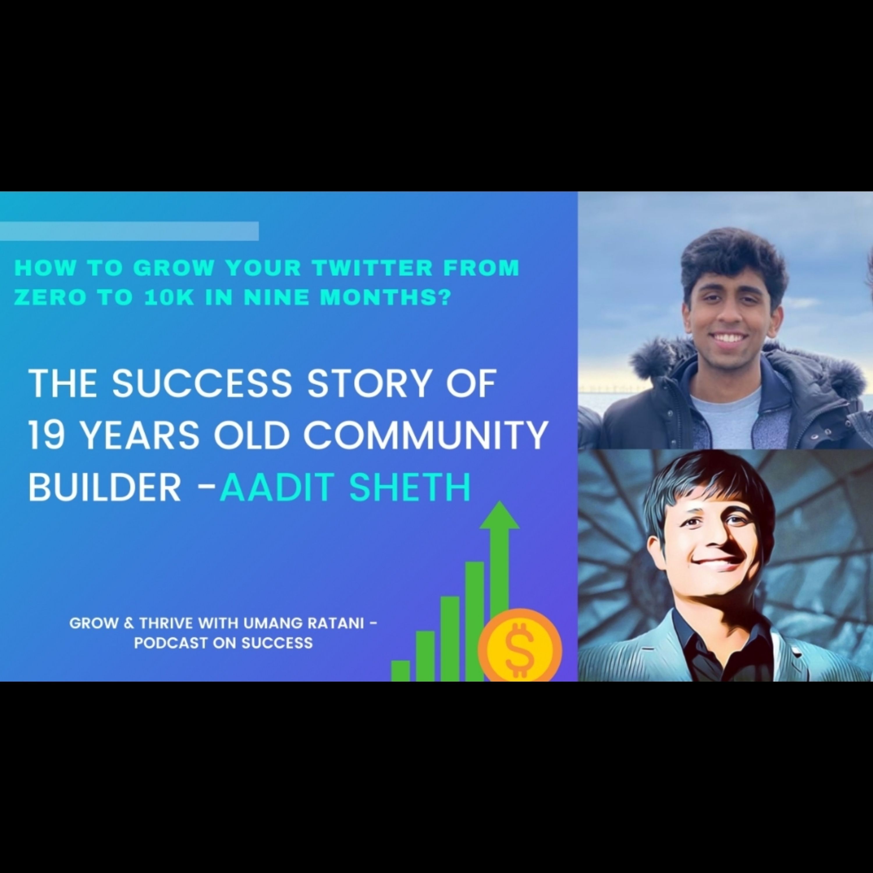 Grow & Thrive with Umang Ratani