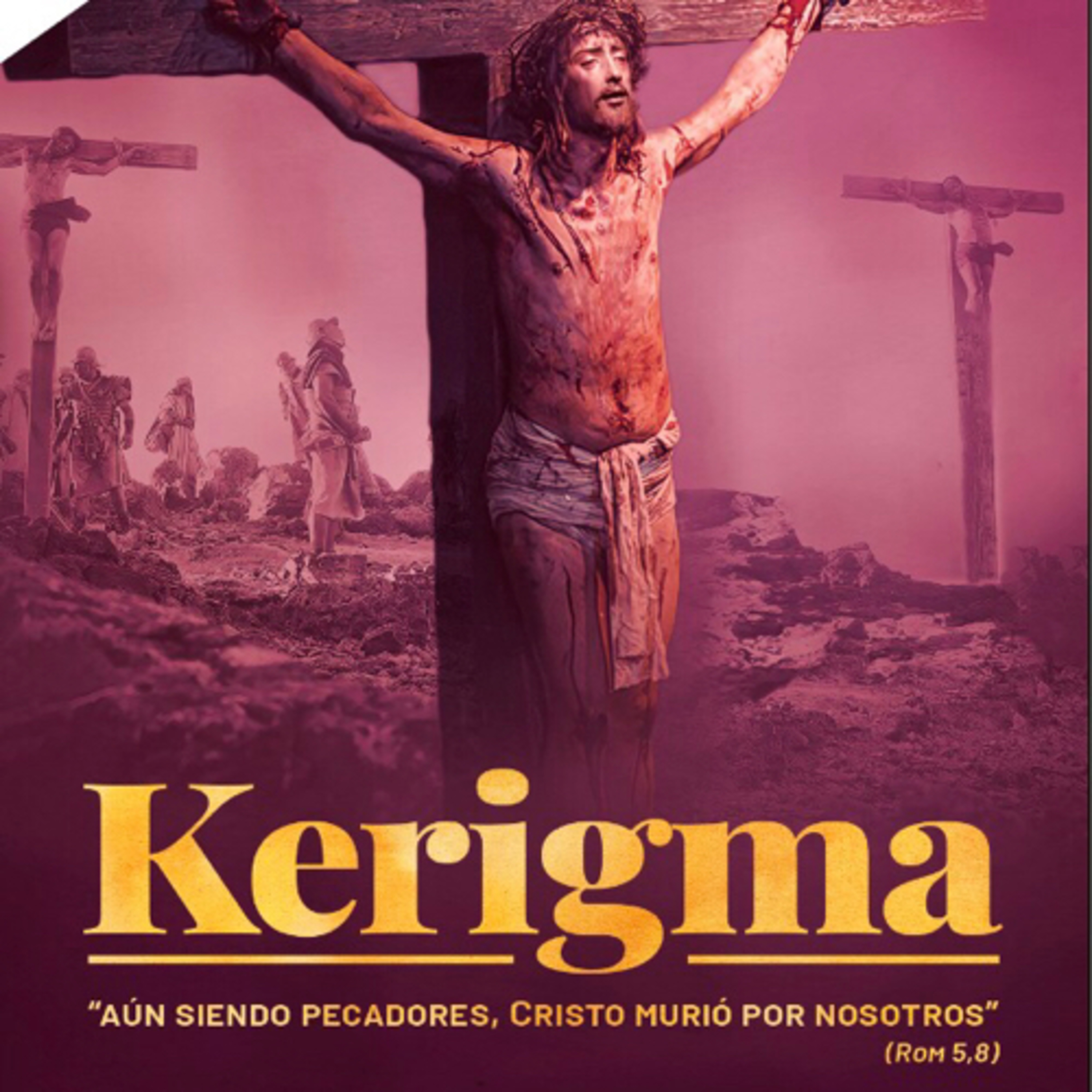 KERIGMA: SEMANA SANTA. Intro episode artwork