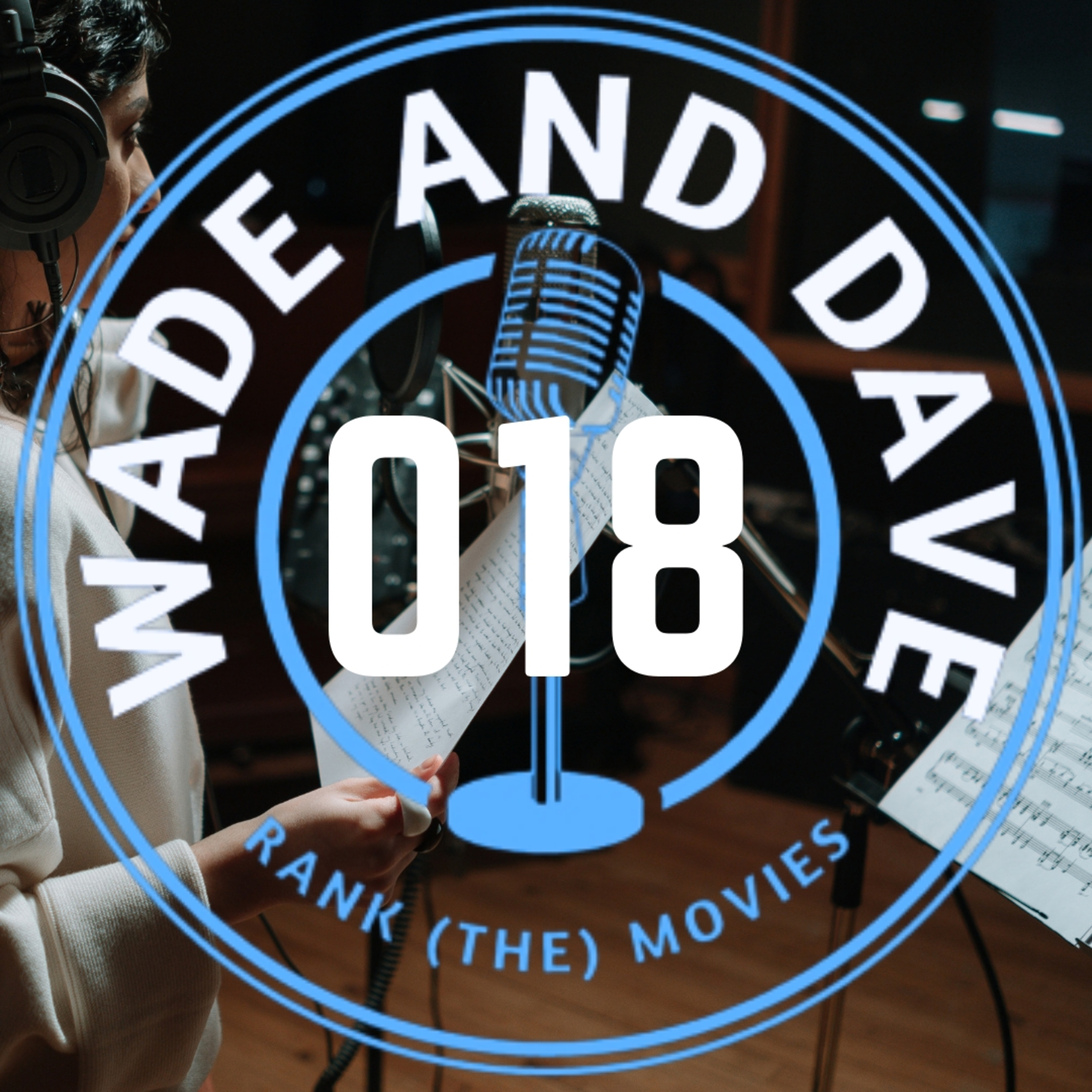 018 - Best Songs Written for A Movie episode artwork