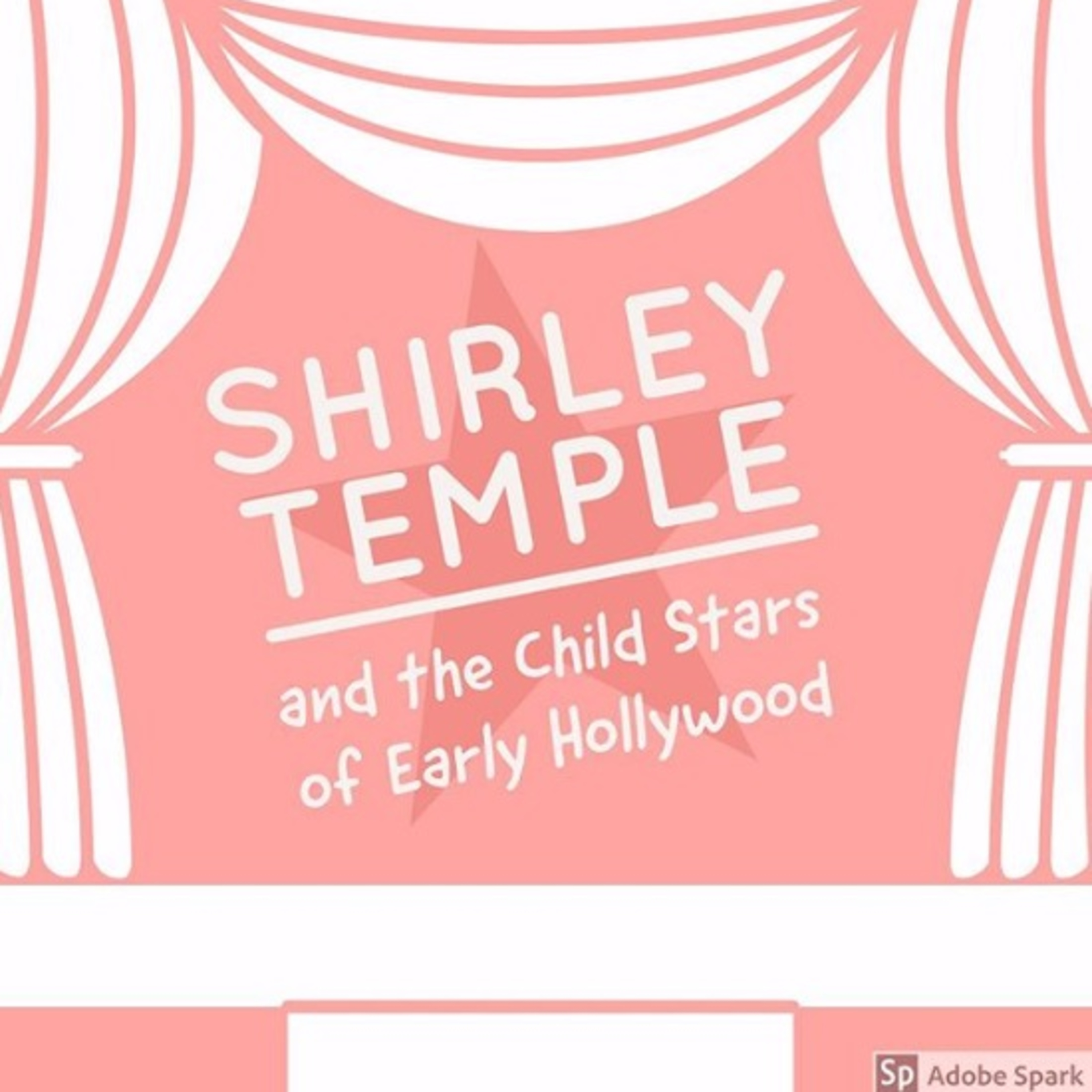 Shirley Temple and the Child Stars of Early Hollywood episode artwork