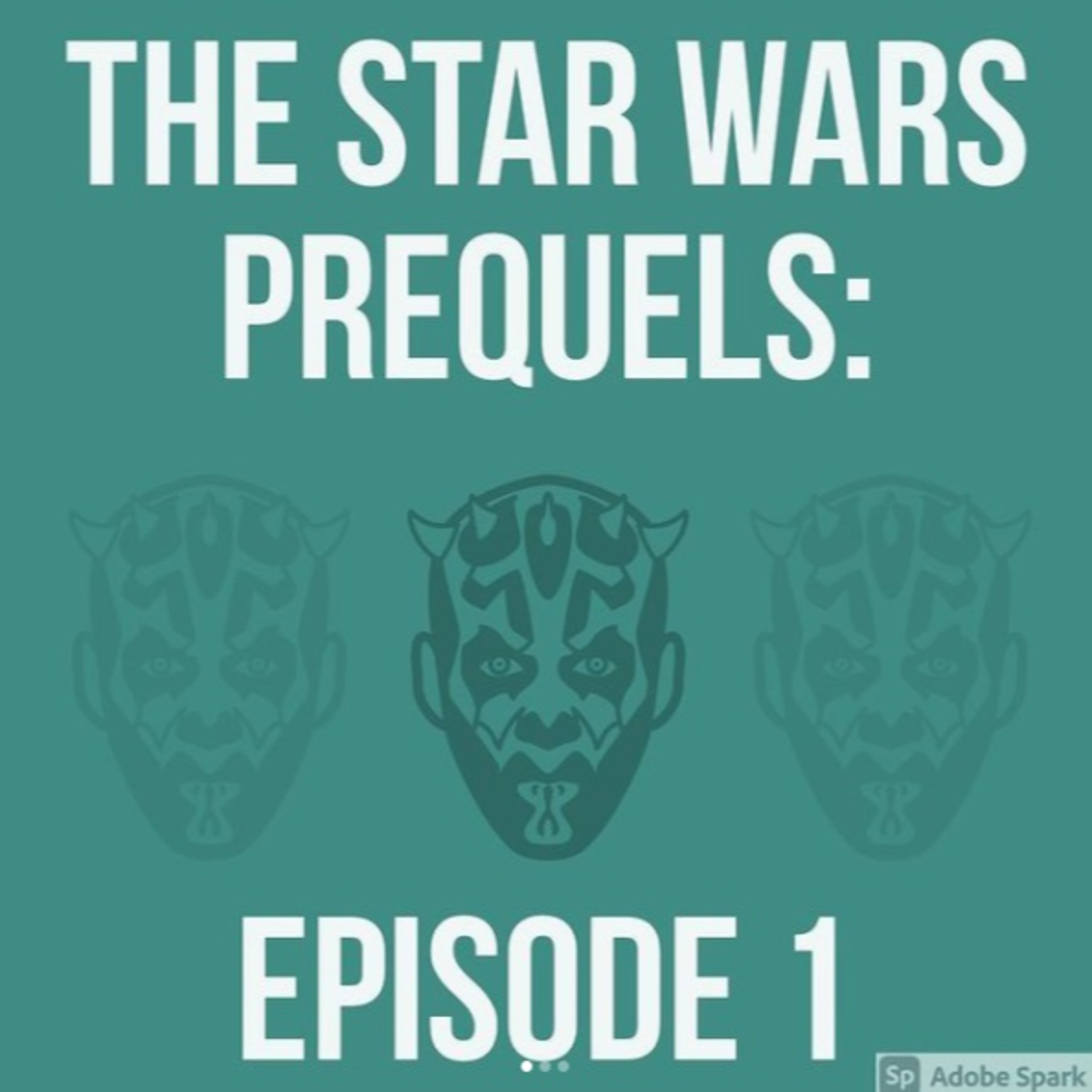 The Star Wars Prequels: Episode I episode artwork