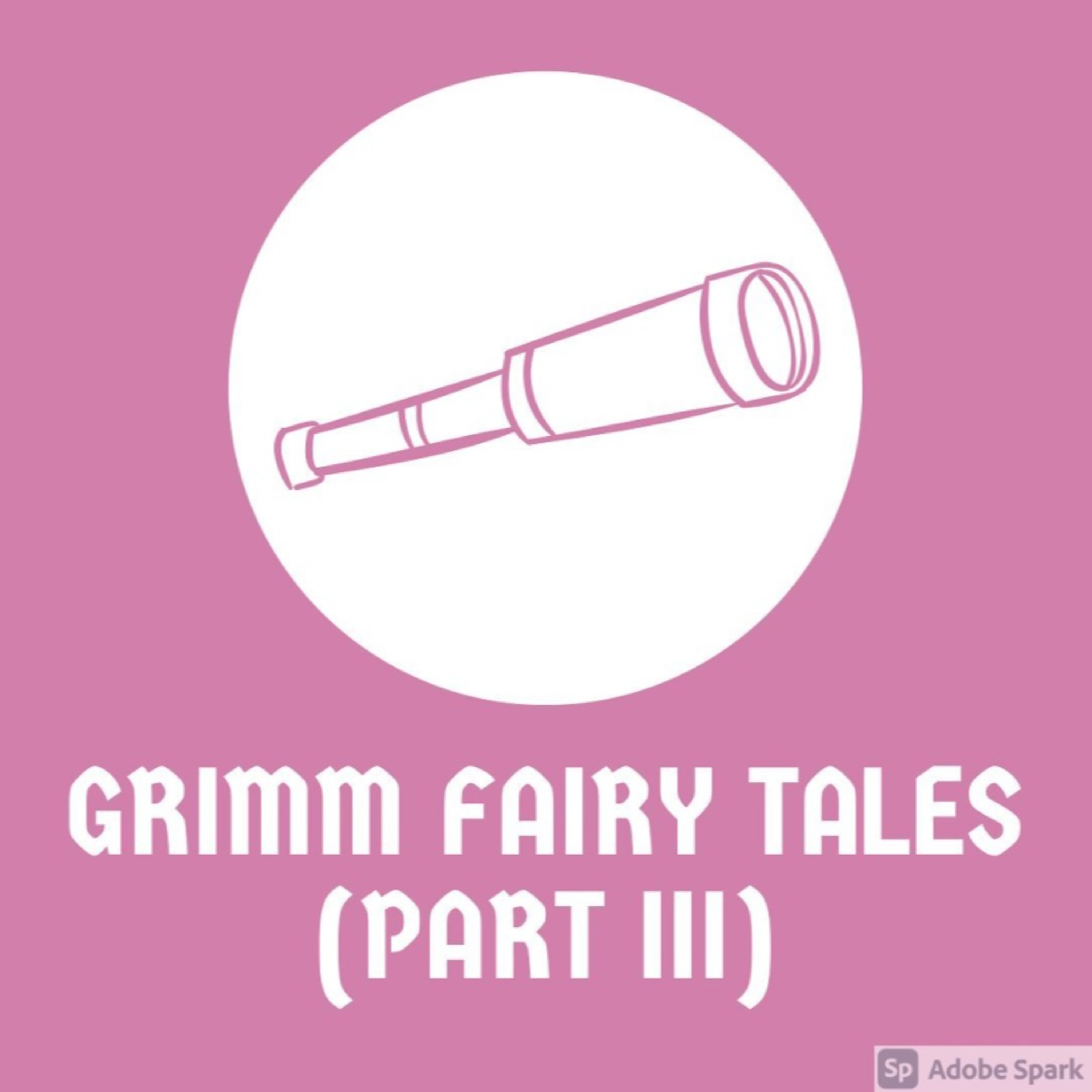 Grimm Fairy Tales (Part Three) episode artwork