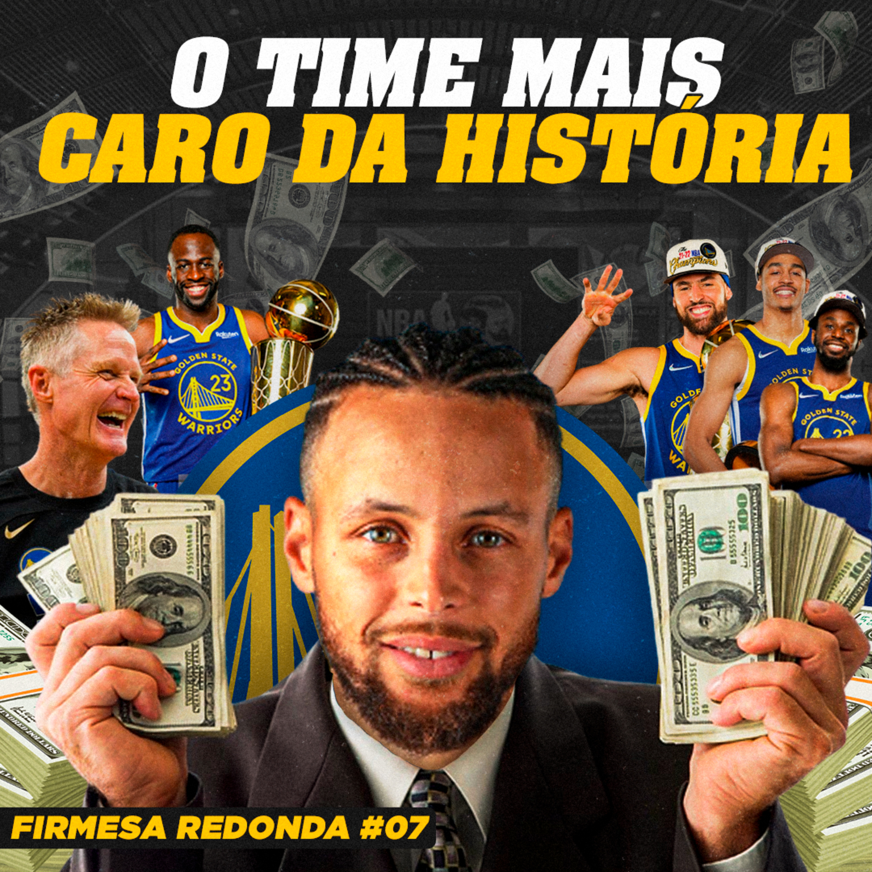 POR QUE É DIFÍCIL MANTER A DINASTIA DO WARRIORS | FIRMESA REDONDA #07