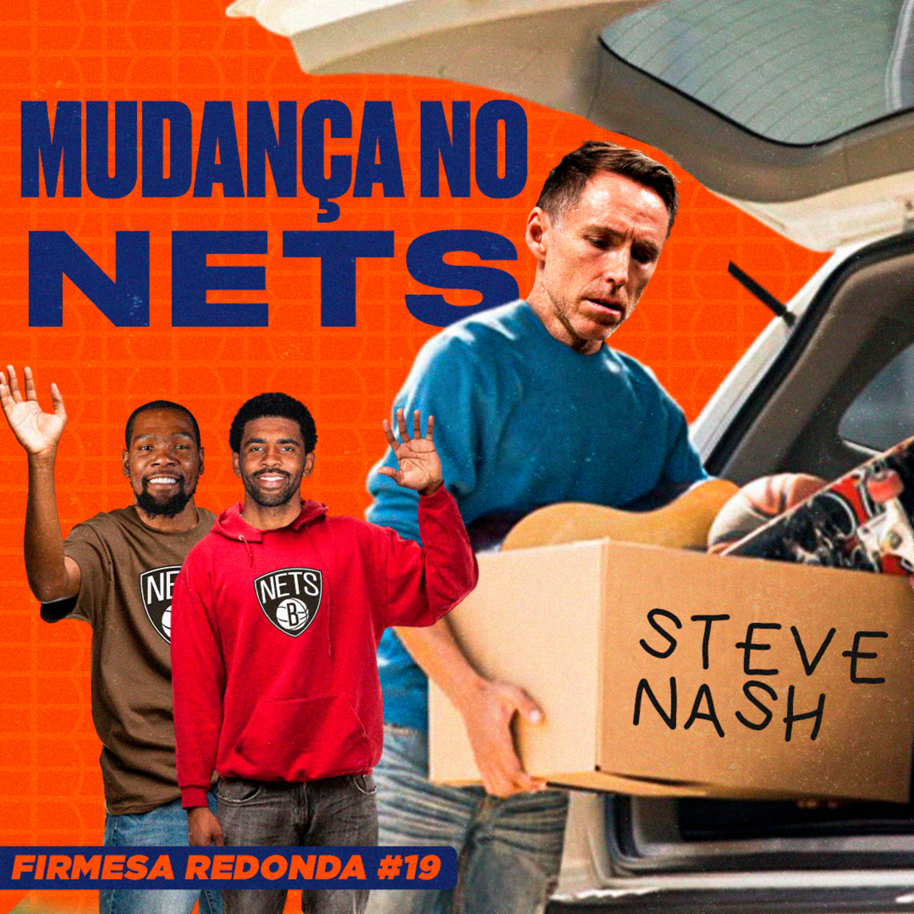 COMO BROOKLYN NETS SE TORNOU O MAIOR CAOS DA NBA | FIRMESA REDONDA #19 episode artwork