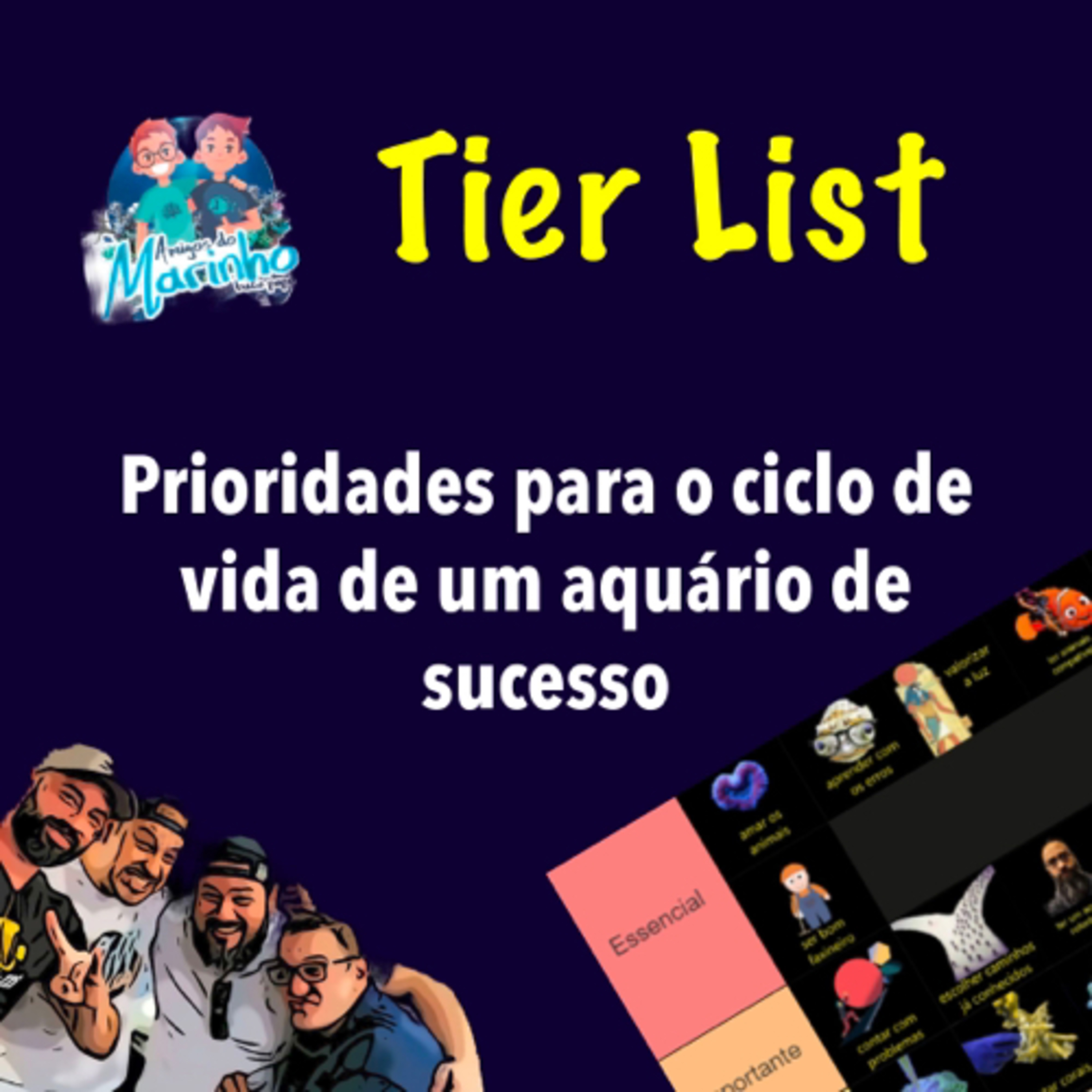 Tier list - Prioridades para o ciclo de vida de um aquário de sucesso episode artwork