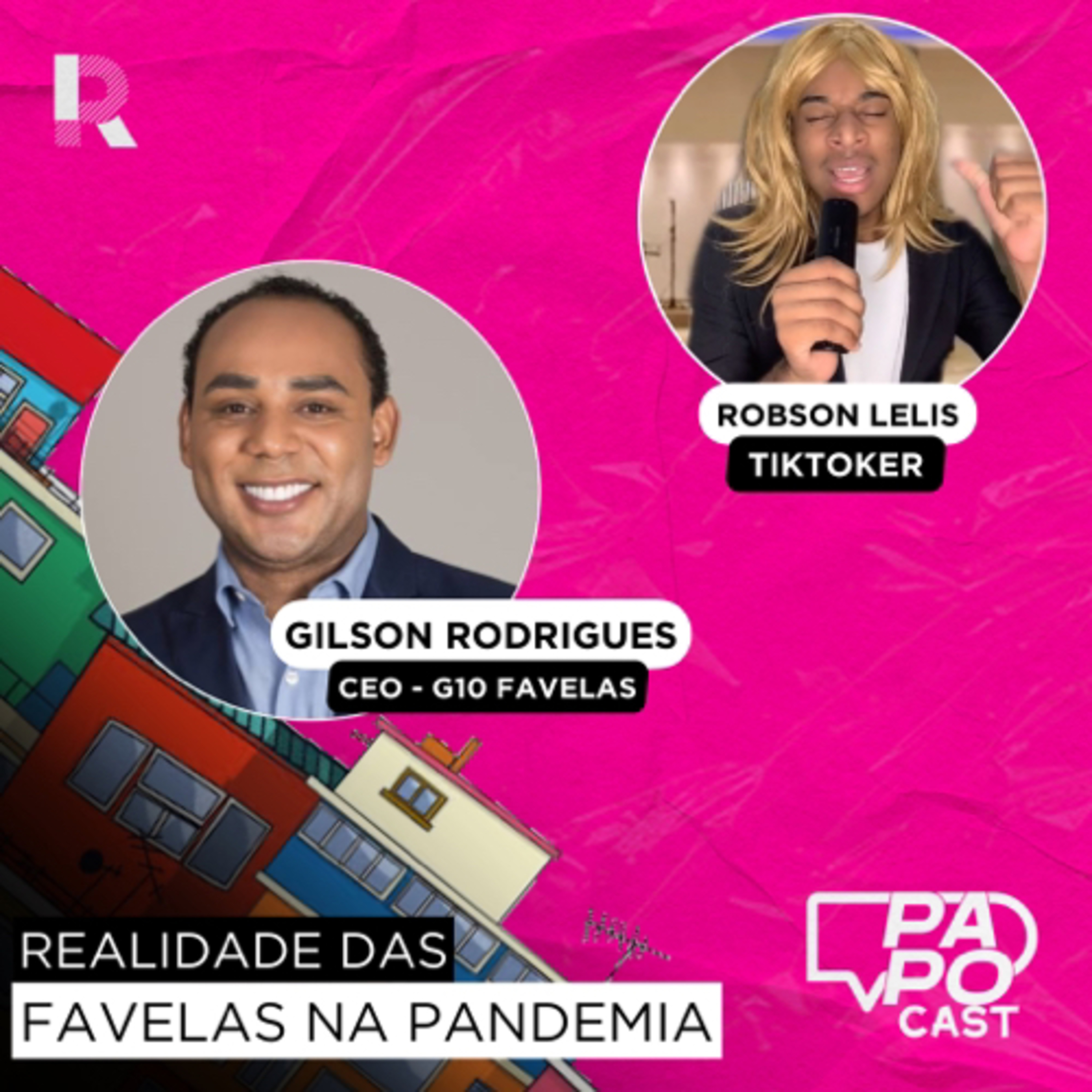 #168 - A febre do Tiktok e Favelas na Pandemia com Gilson Rodrigues episode artwork