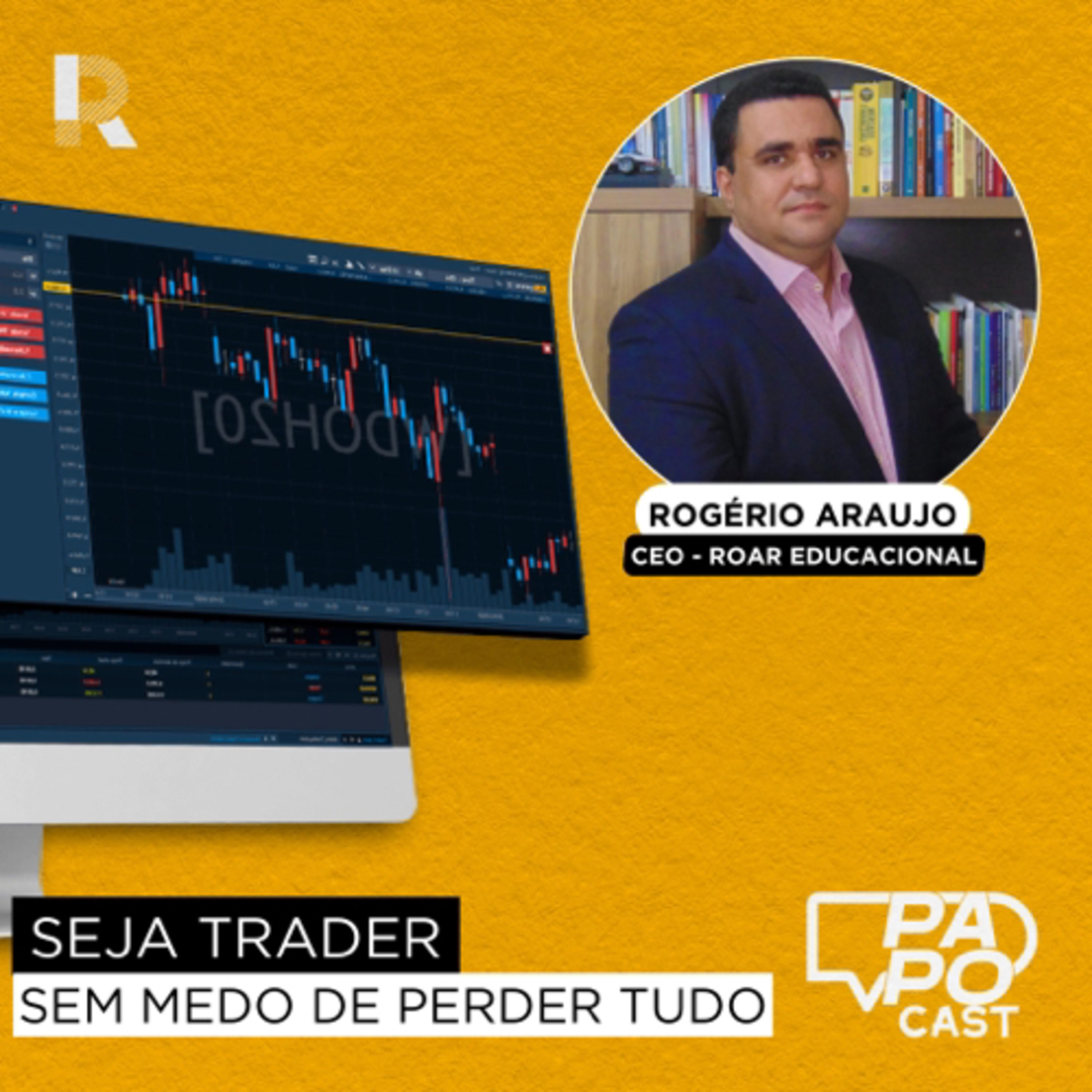 #170 - Como ser Trader? Ganhe dinheiro sem perder tudo feat. Rogério Araujo episode artwork