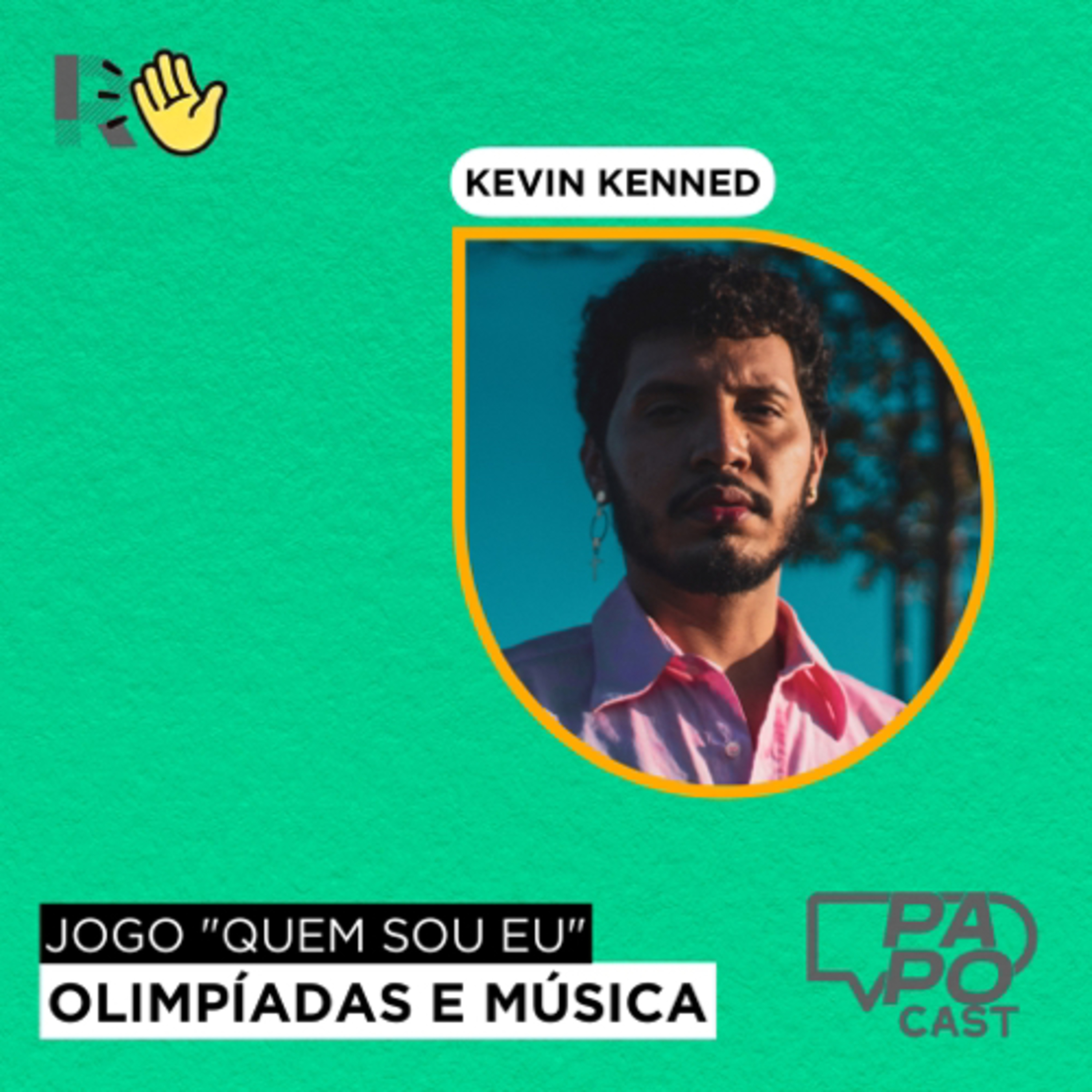 #177 - NO CLUB com Kevin Kenned, Quem sou Eu e Olimpíadas episode artwork