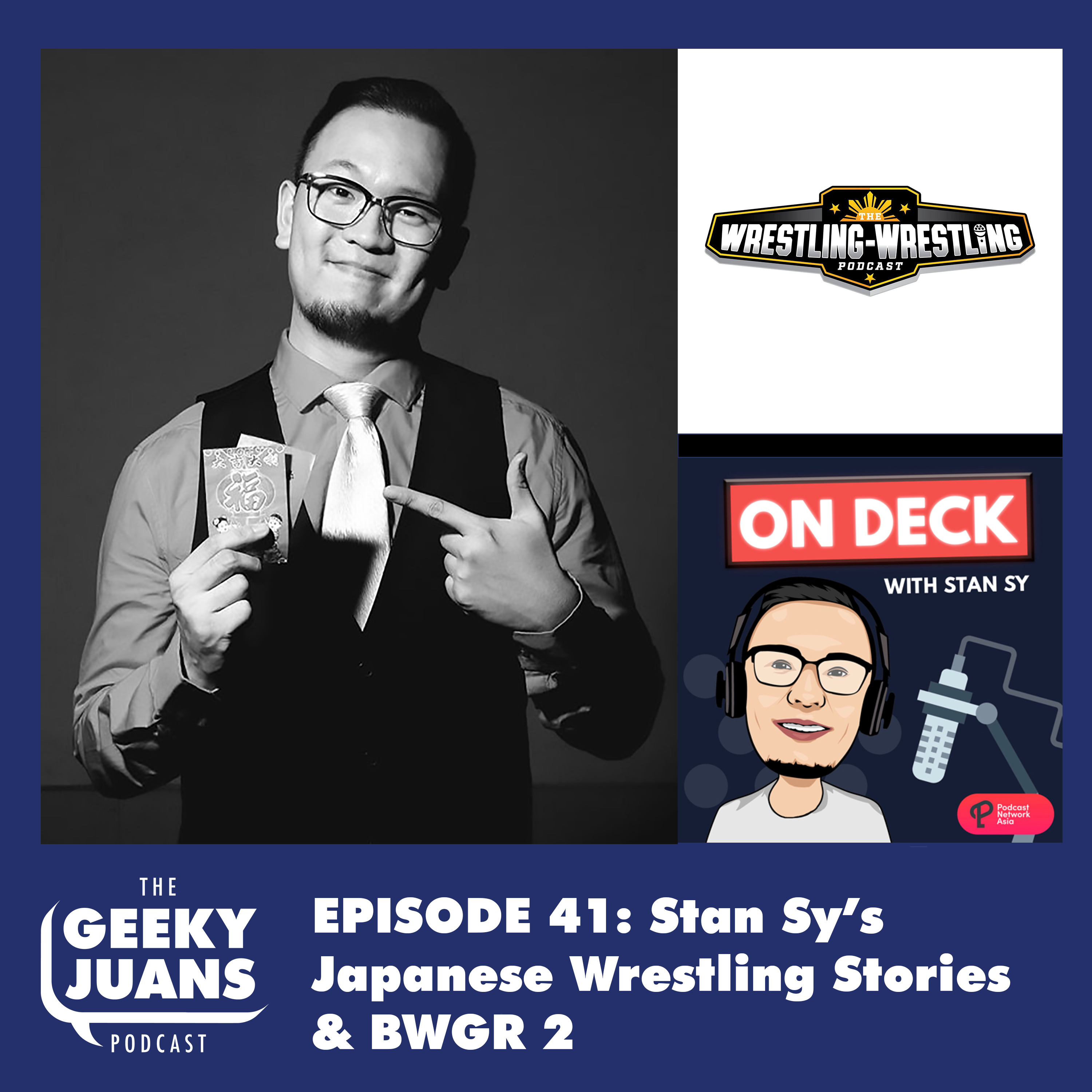 41. Stan Sy's Japanese Wrestling Stories and BWGR 2