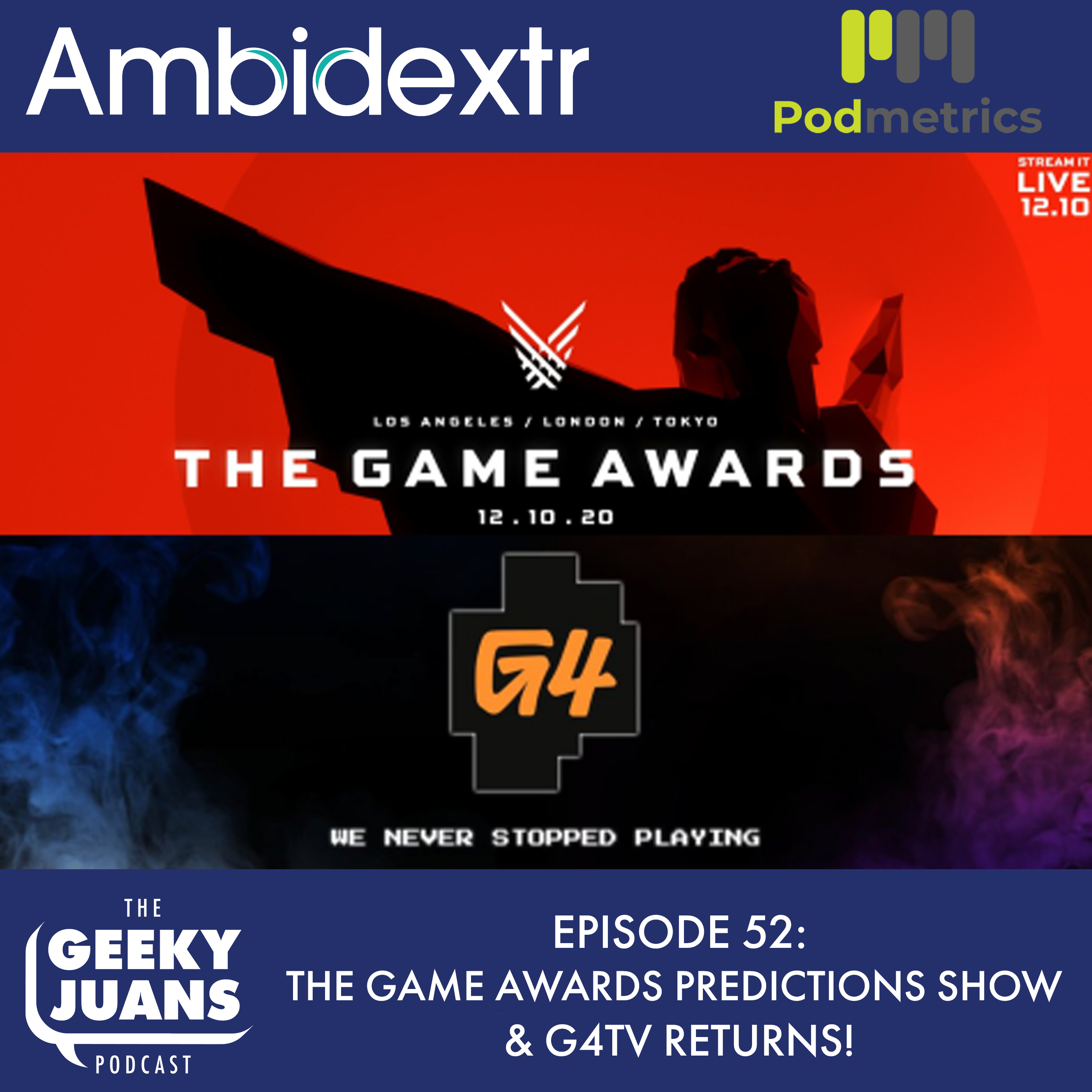52. The Game Awards Predictions & G4TV Returns!