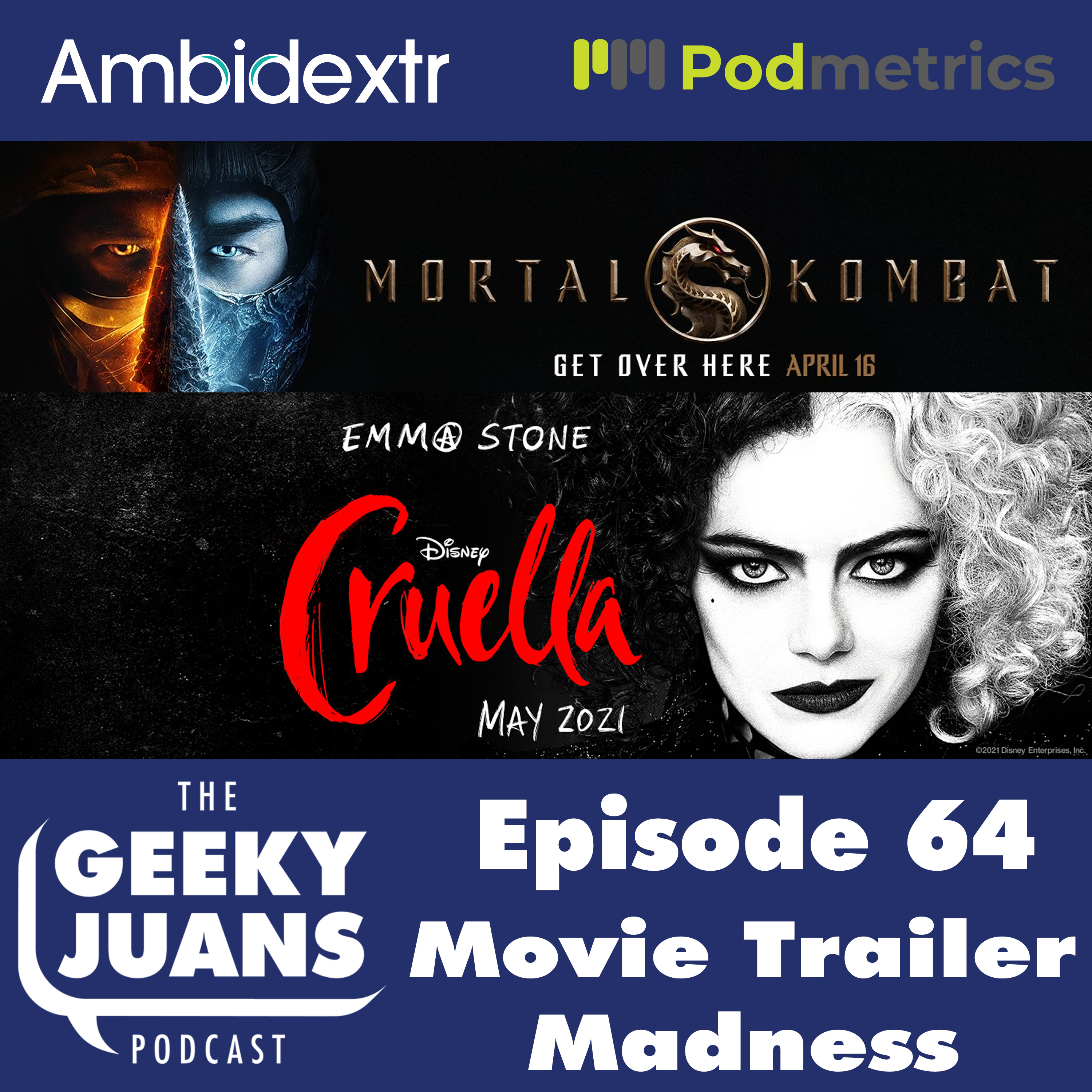 64. Mortal Kombat, Cruella and More!