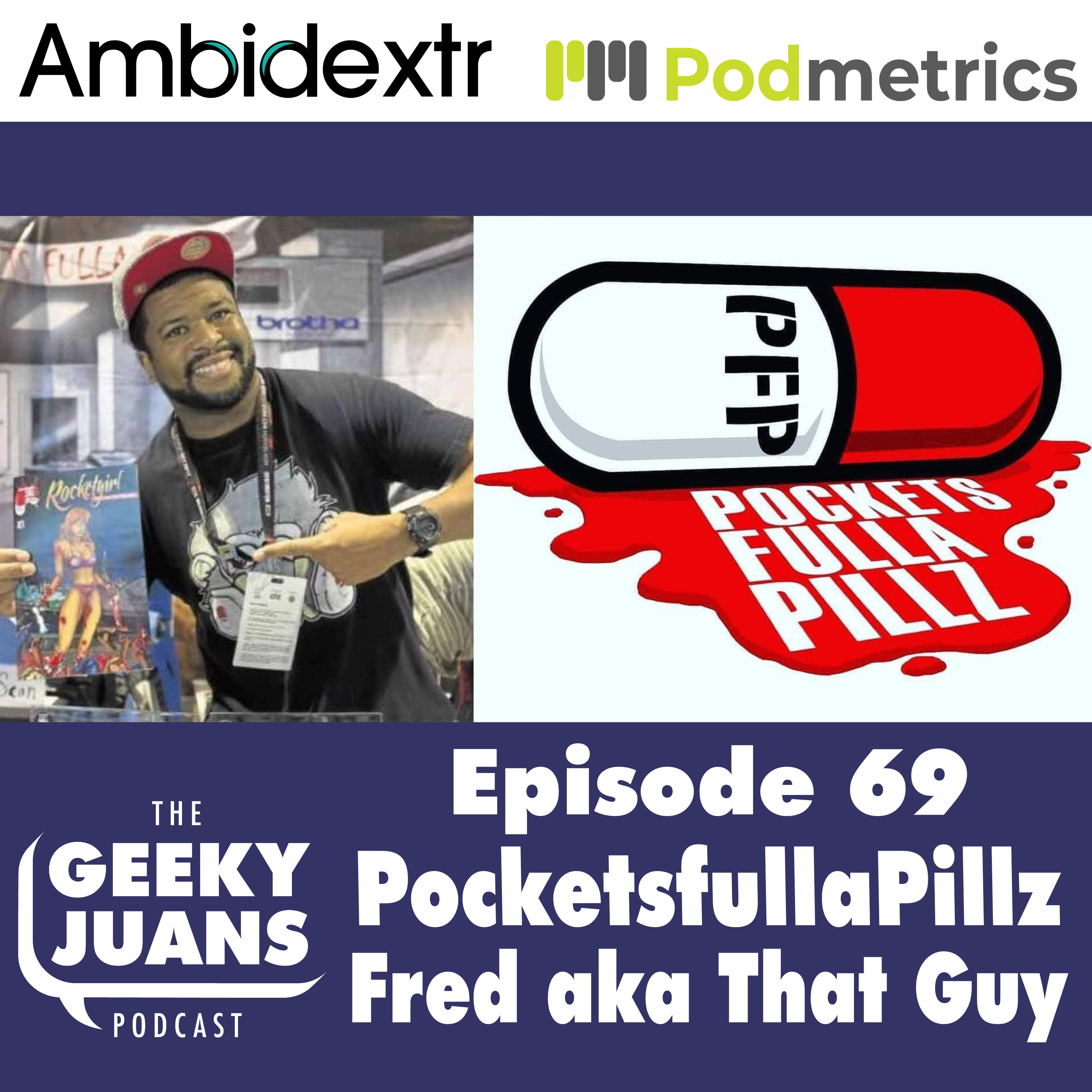 69. PocketsfullaPillz with Fred Corder