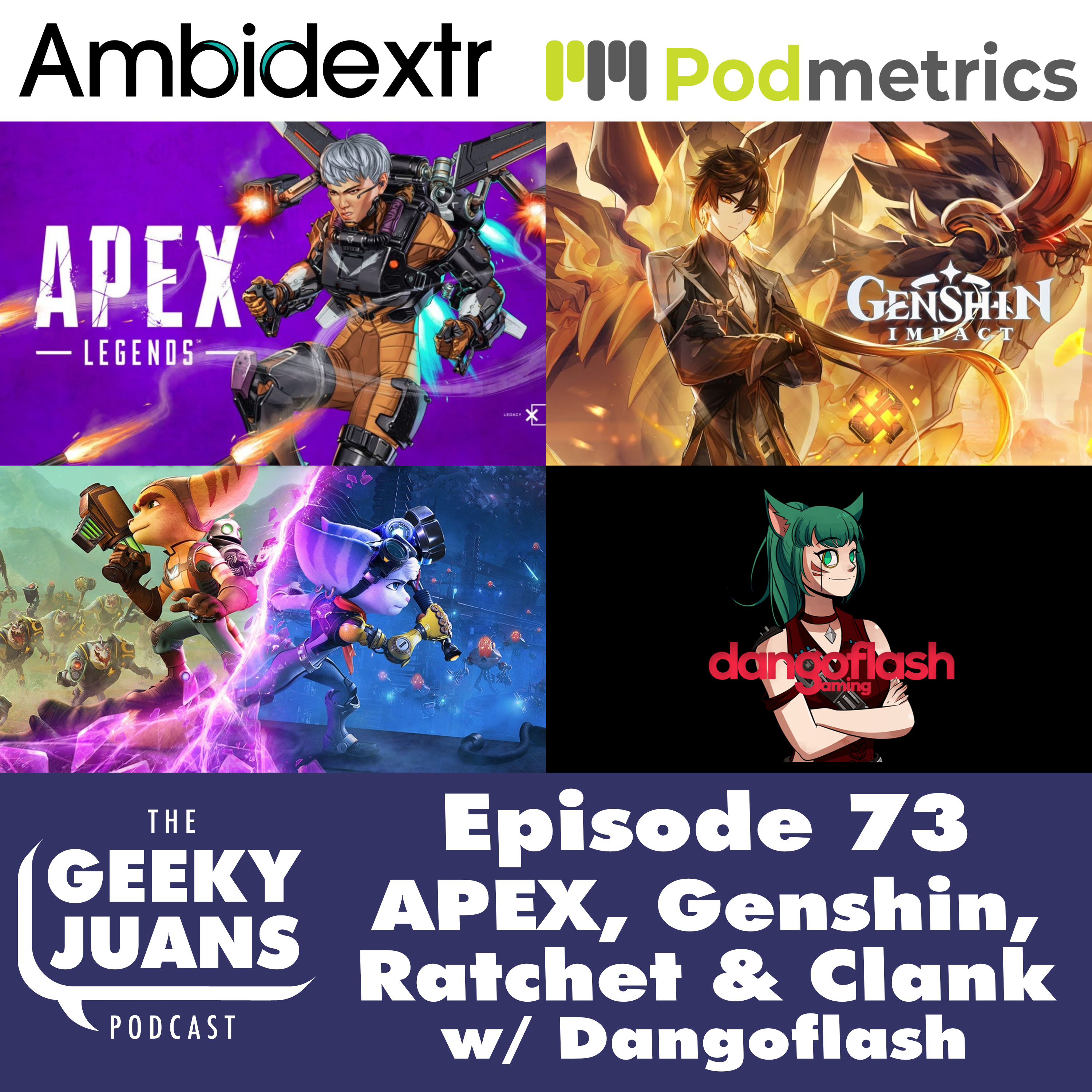 73. Genshin Impact Updates, APEX Legends Updates and Ratchet & Clank!