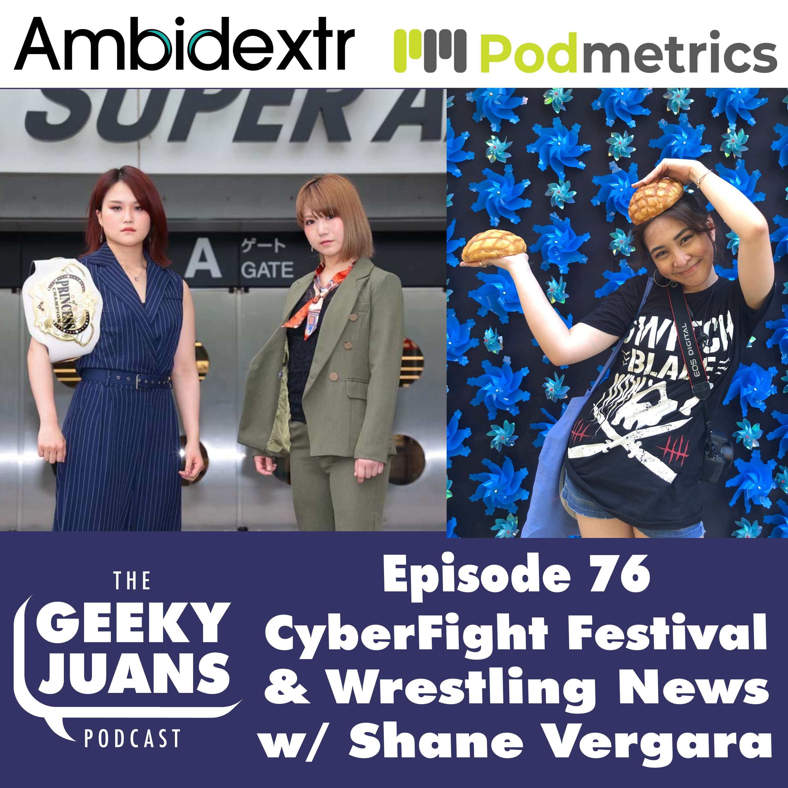 76. DDT Pro-Wrestling CyberFightFestival! with Shane Vergara
