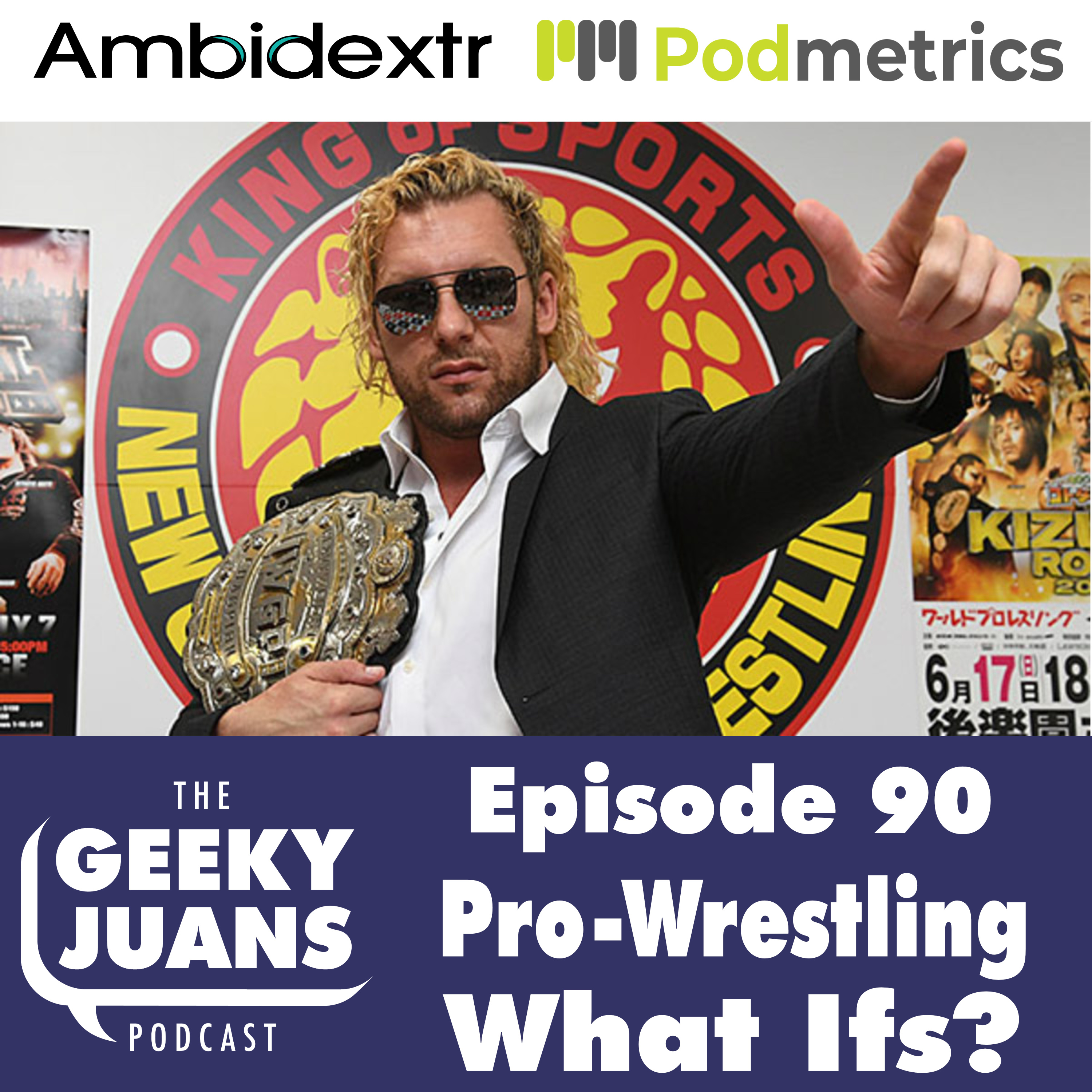 90. Pro-Wrestling What-Ifs Part 1