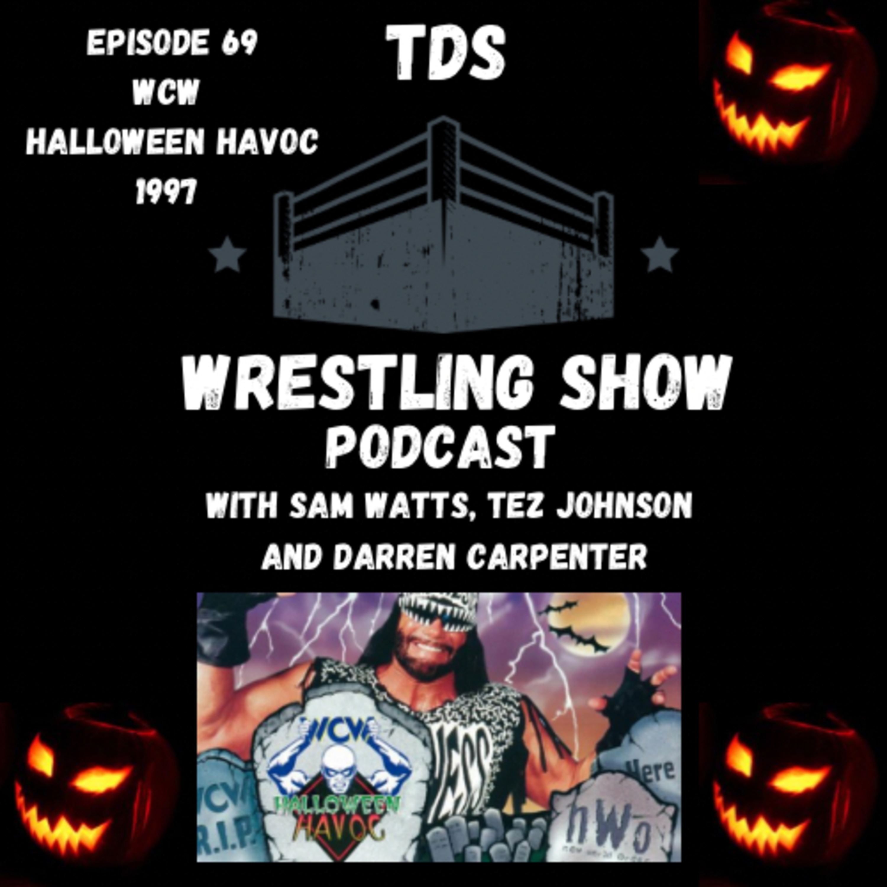 TDS Wrestling Show Podcast