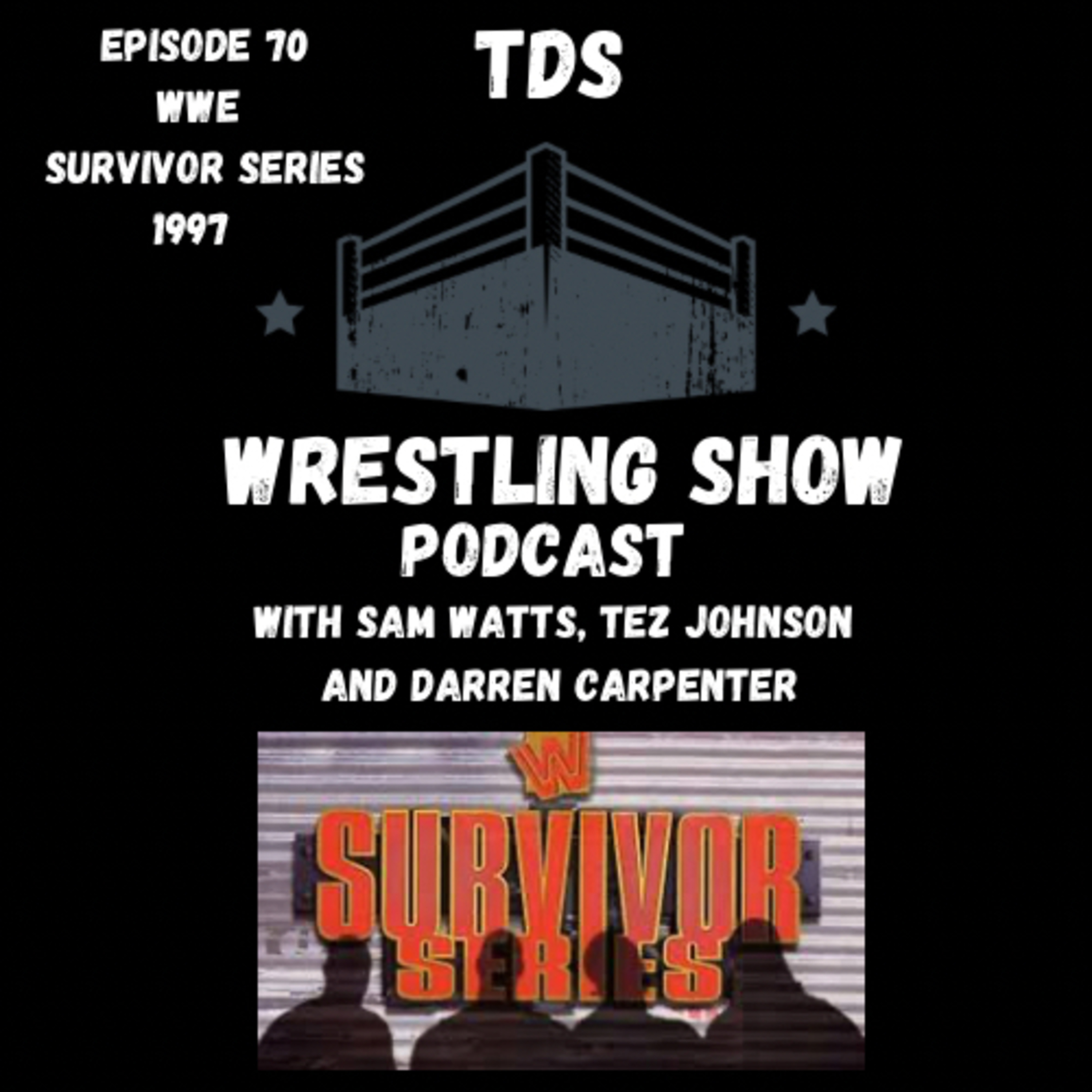 TDS Wrestling Show Podcast