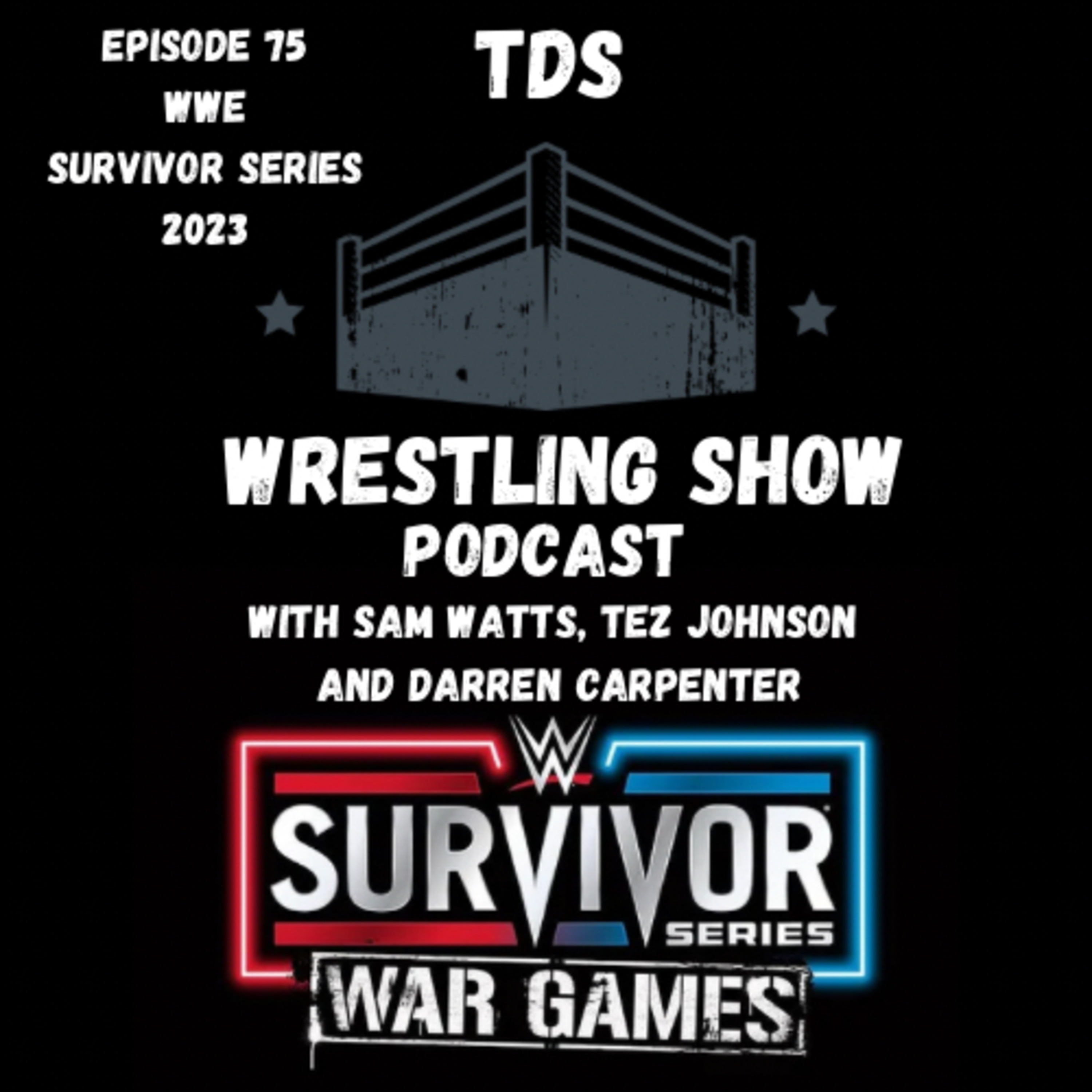 TDS Wrestling Show Podcast