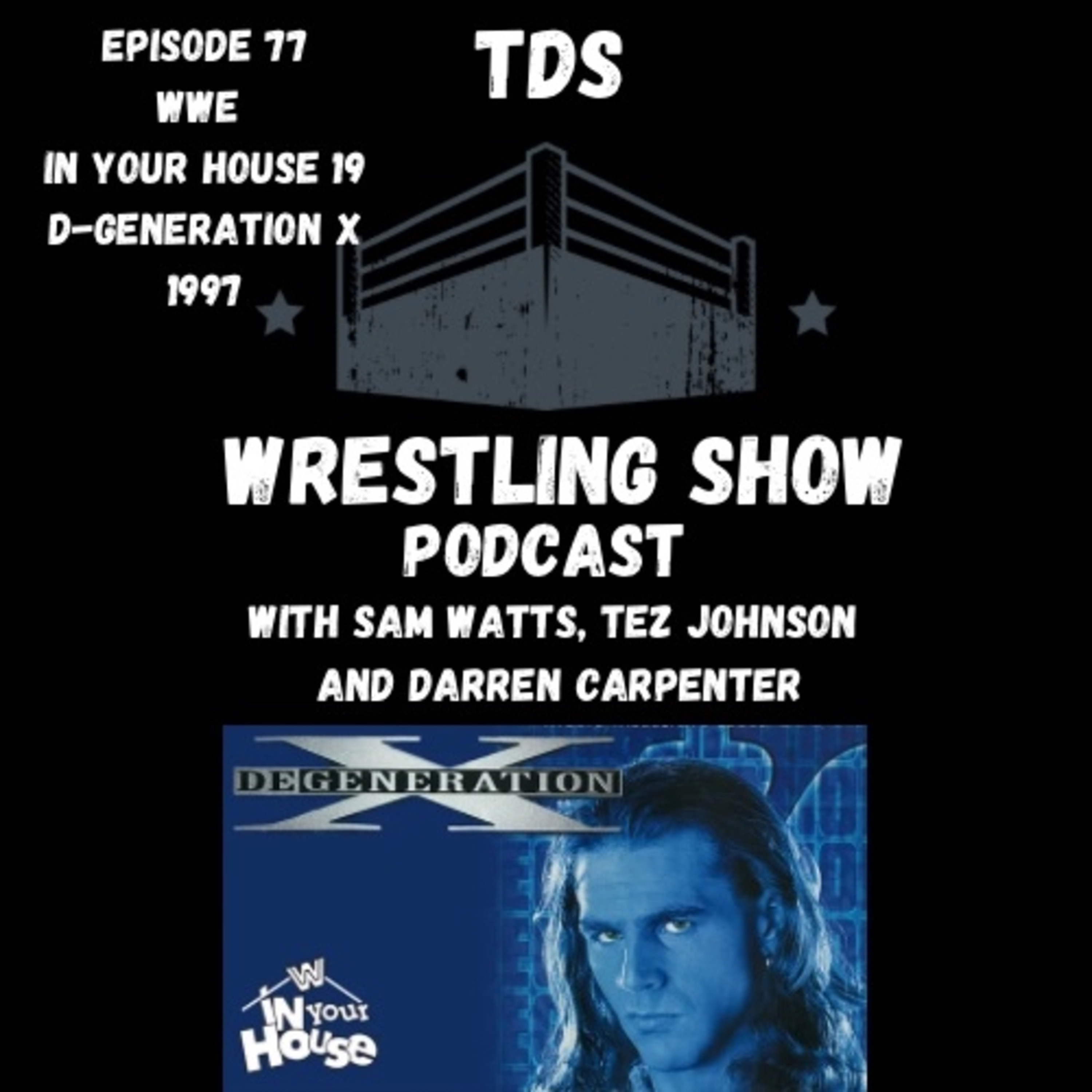 TDS Wrestling Show Podcast