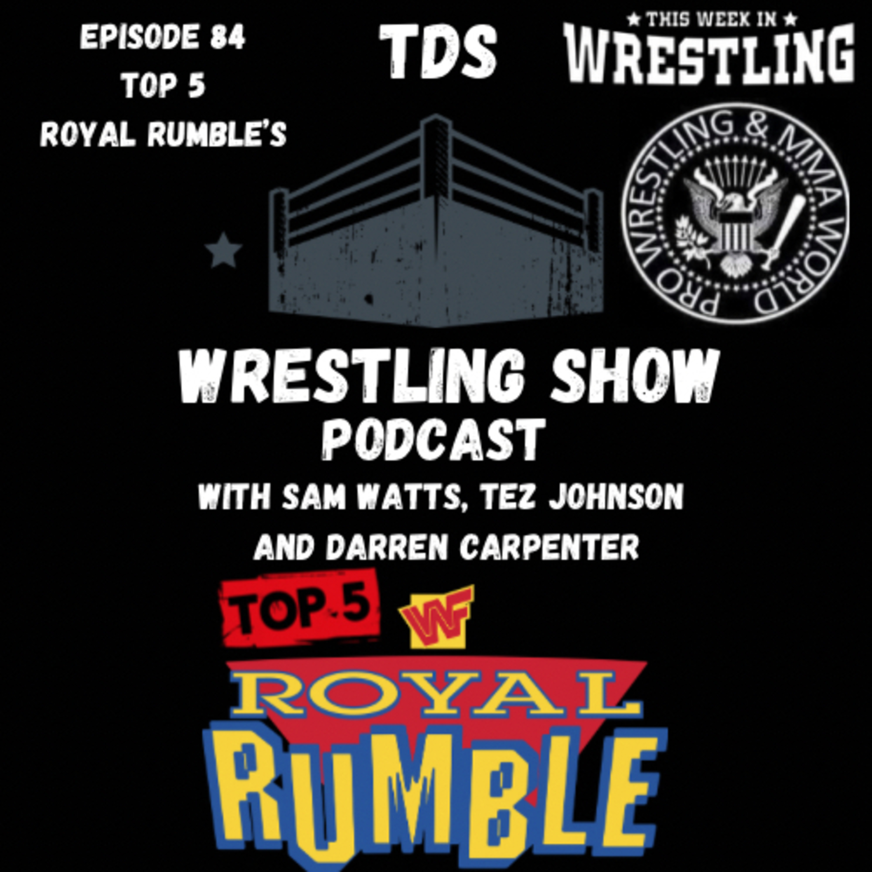 TDS Wrestling Show Podcast