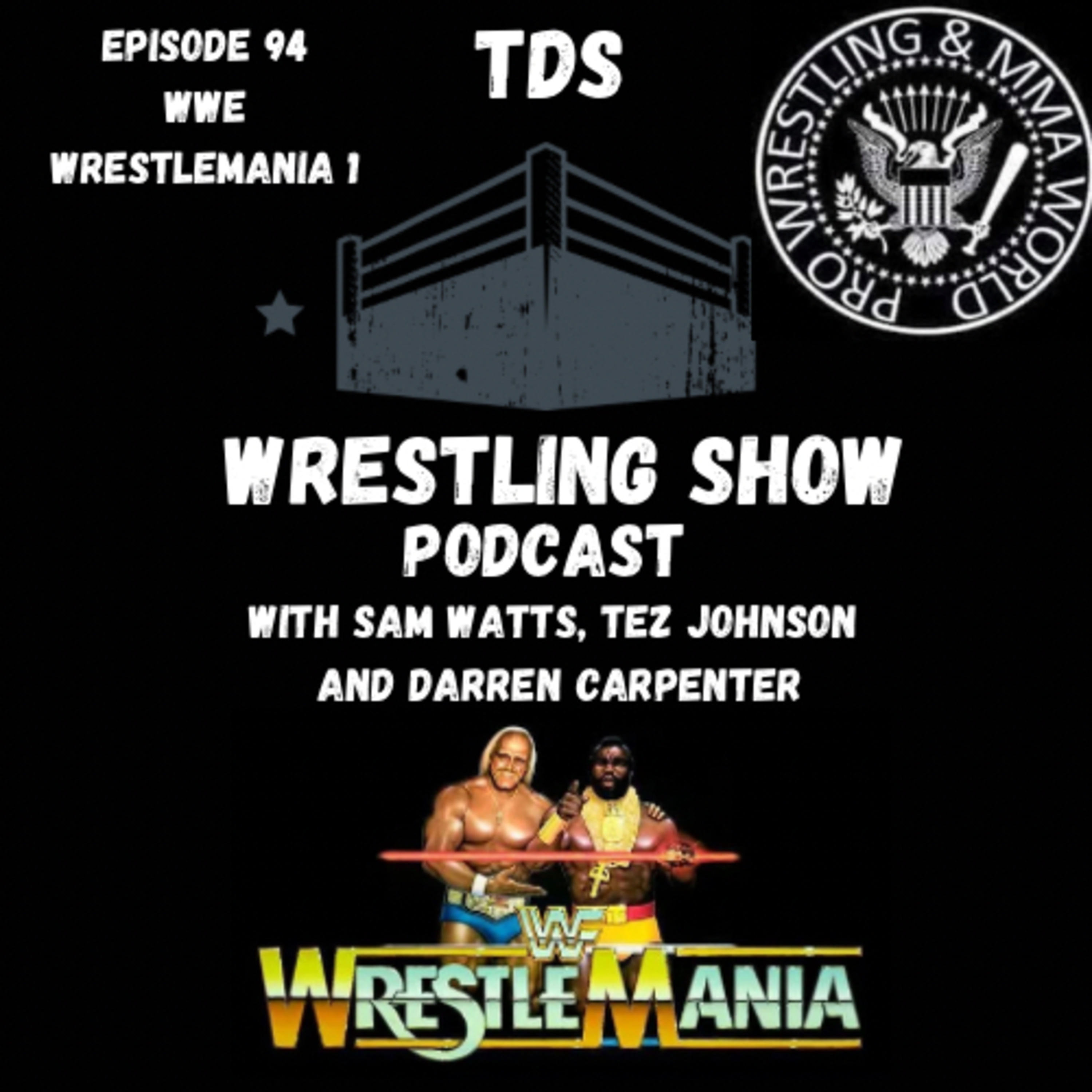 TDS Wrestling Show Podcast