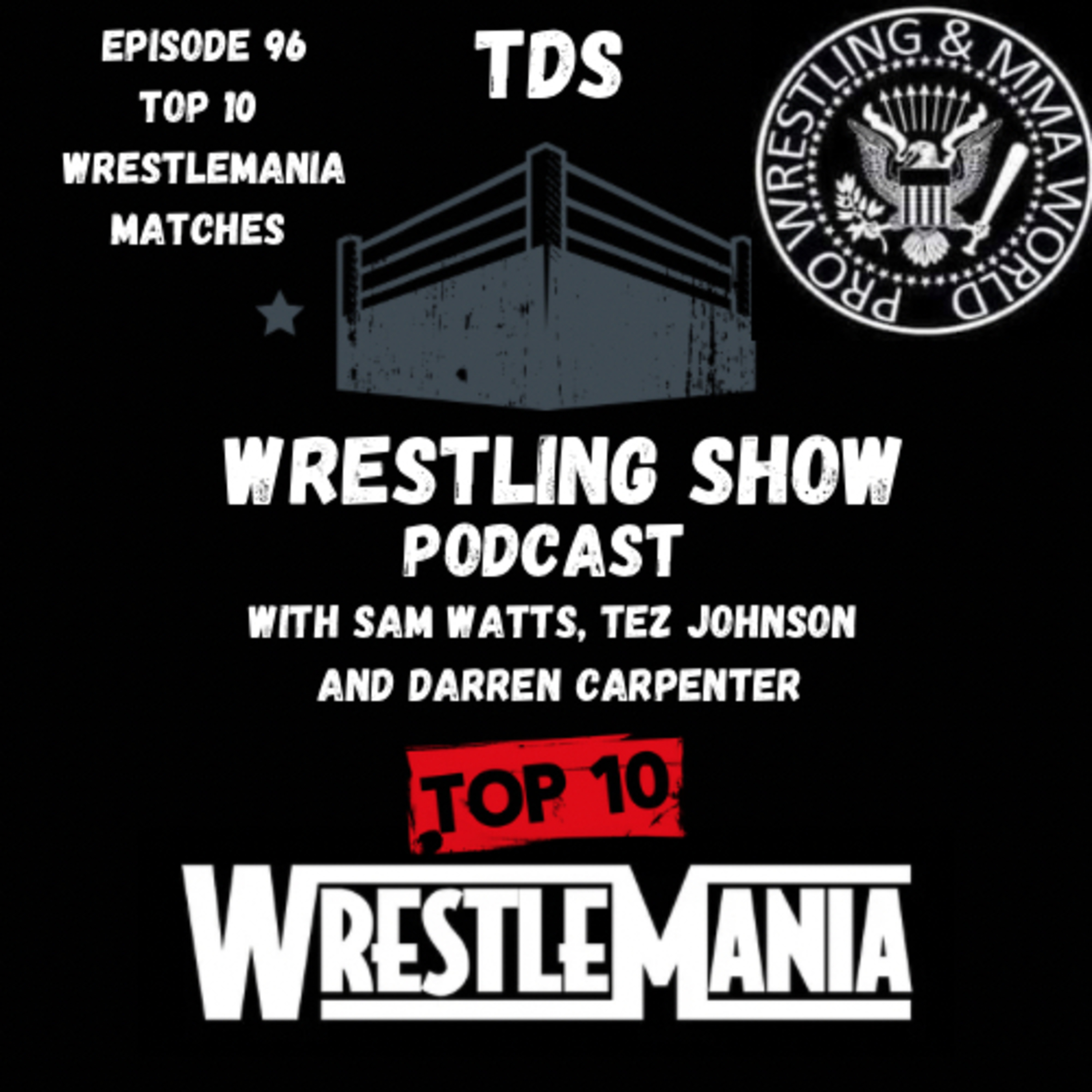 TDS Wrestling Show Podcast