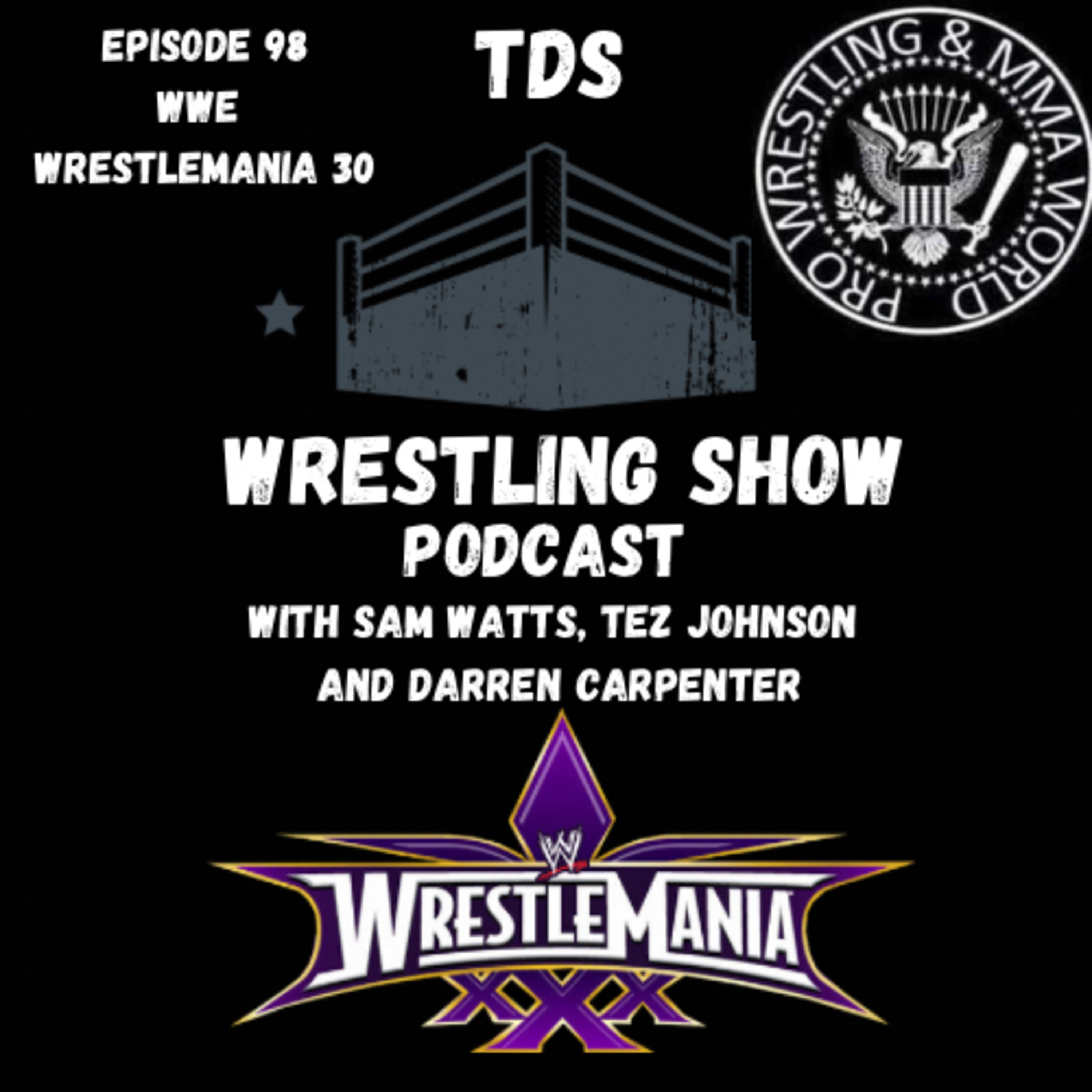 TDS Wrestling Show Podcast
