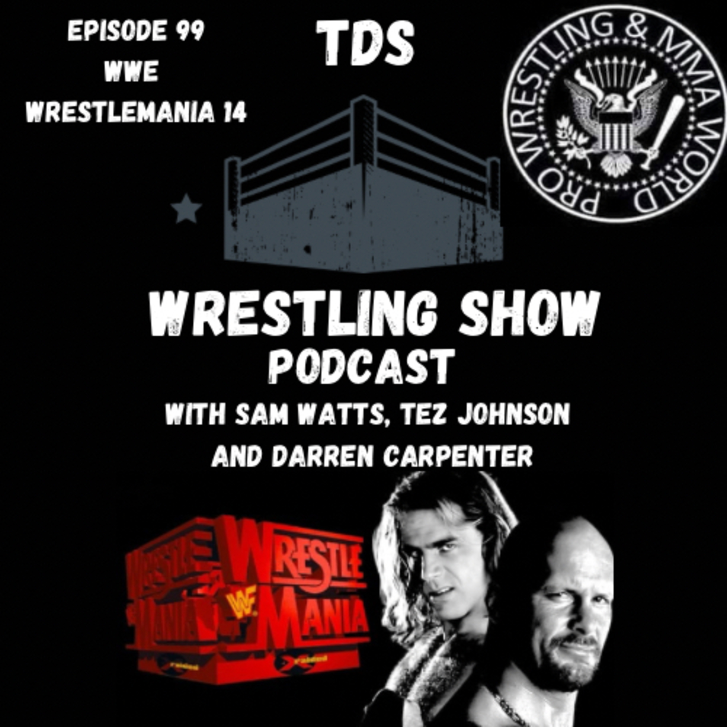 TDS Wrestling Show Podcast