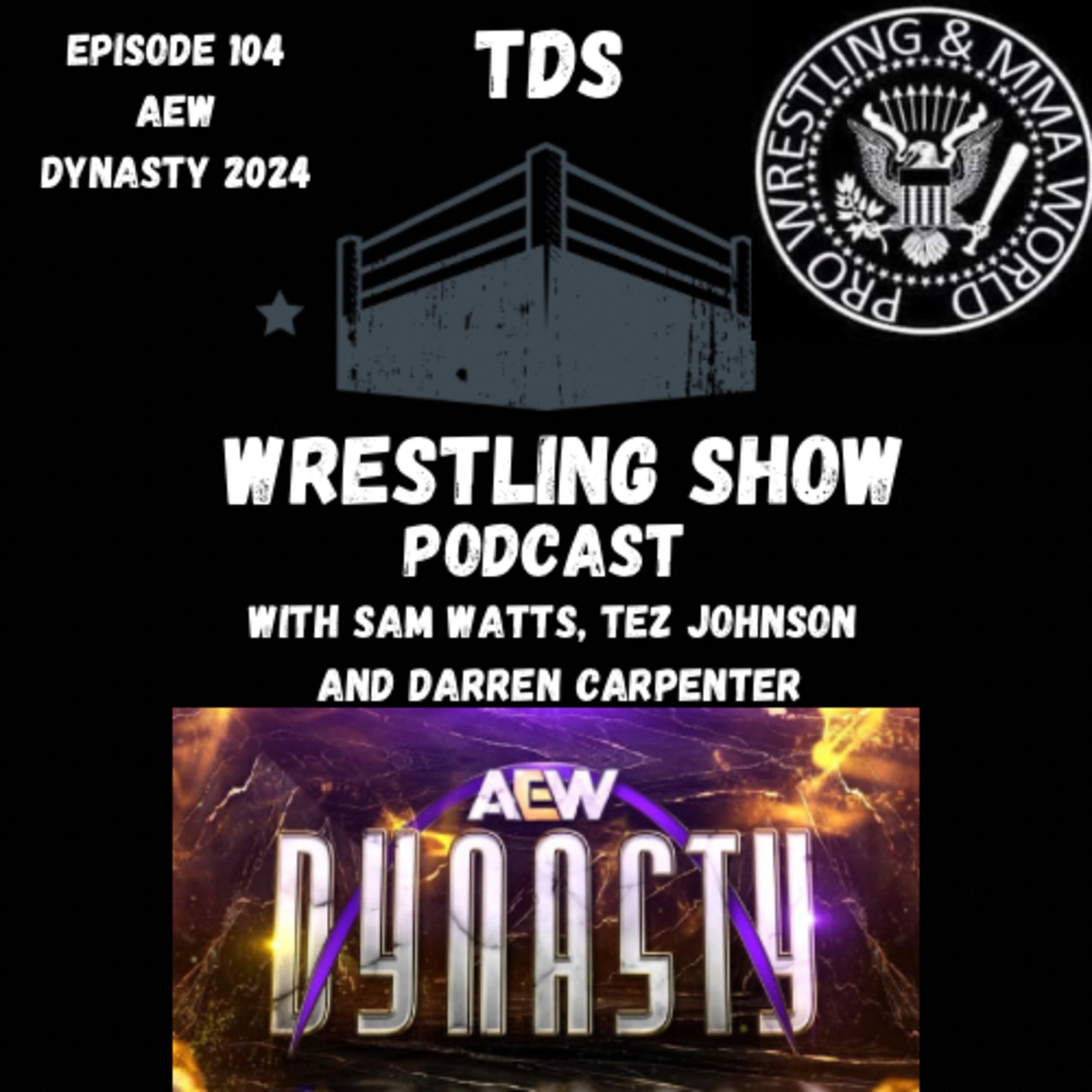 TDS Wrestling Show Podcast