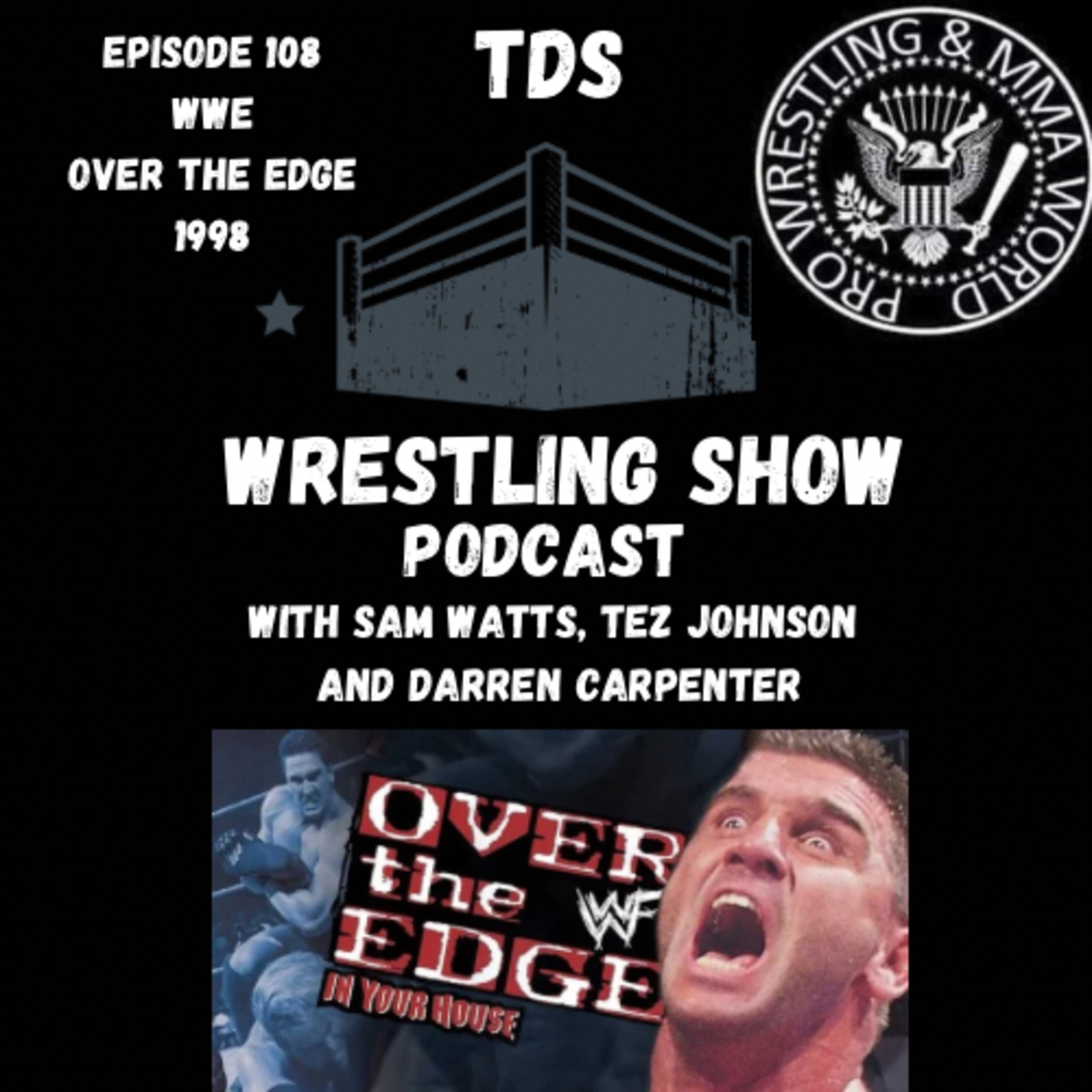 TDS Wrestling Show Podcast