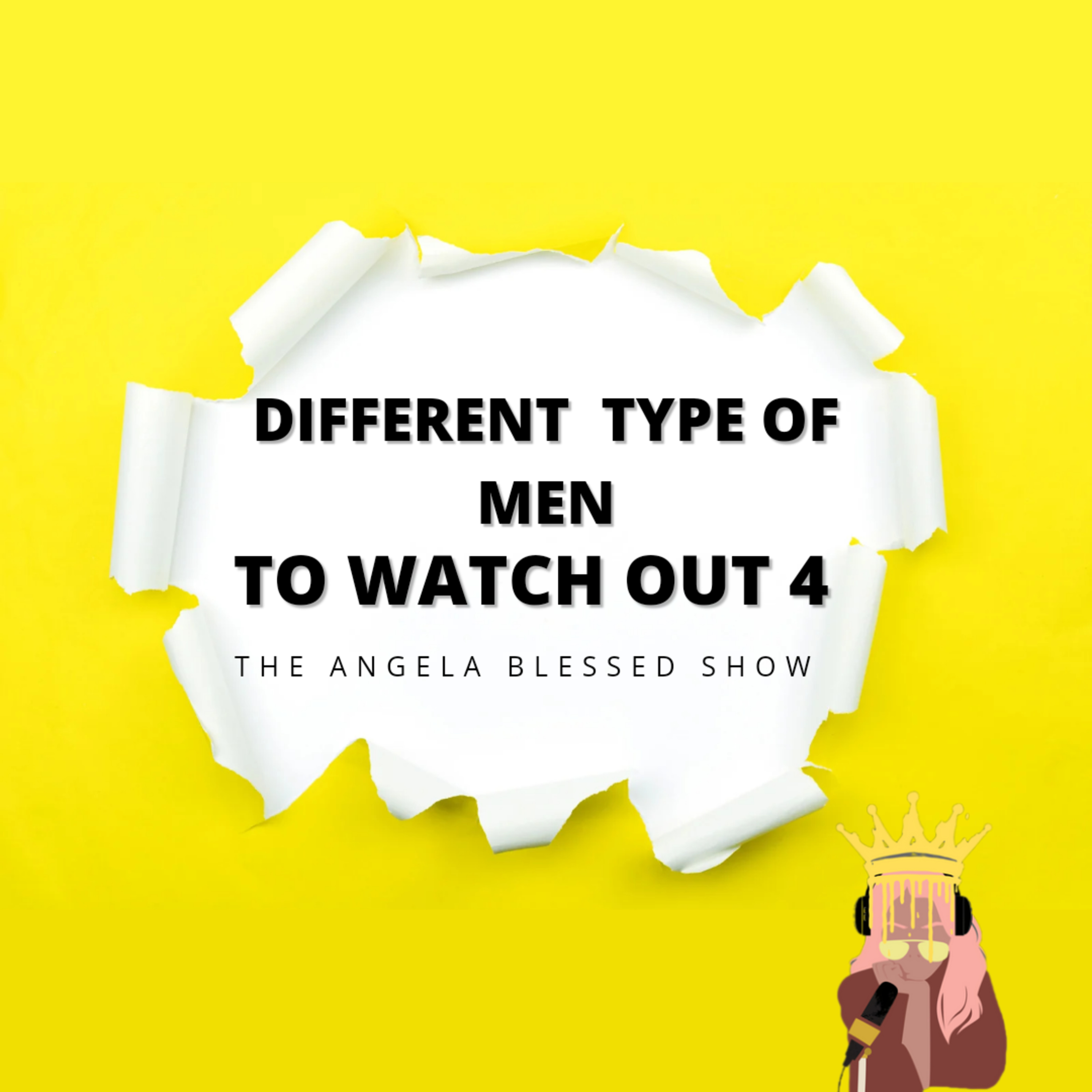 Different Types Of Men To Watch Out 4 episode artwork