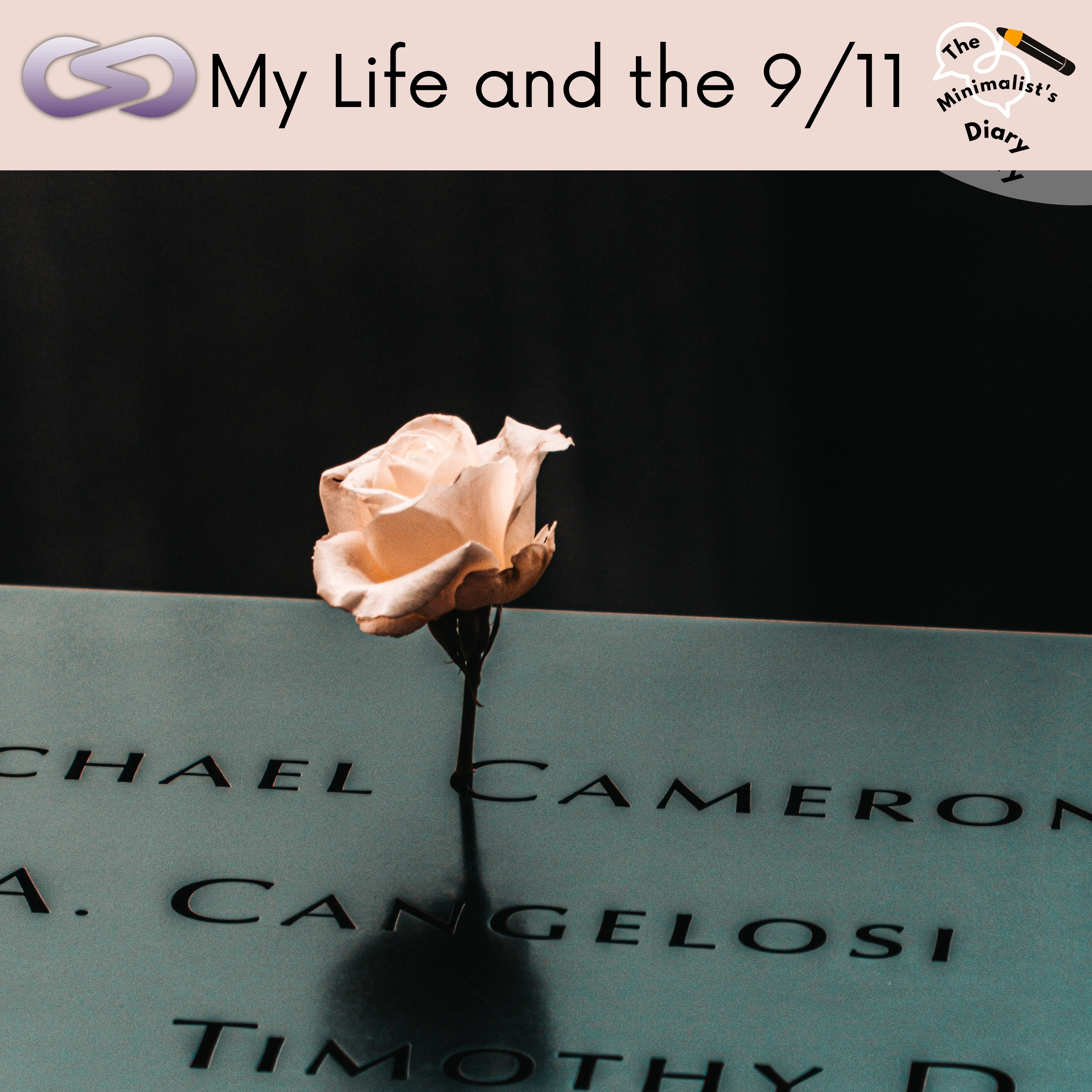 The Minimalist's Diary 138: My Life and the 9/11 episode artwork