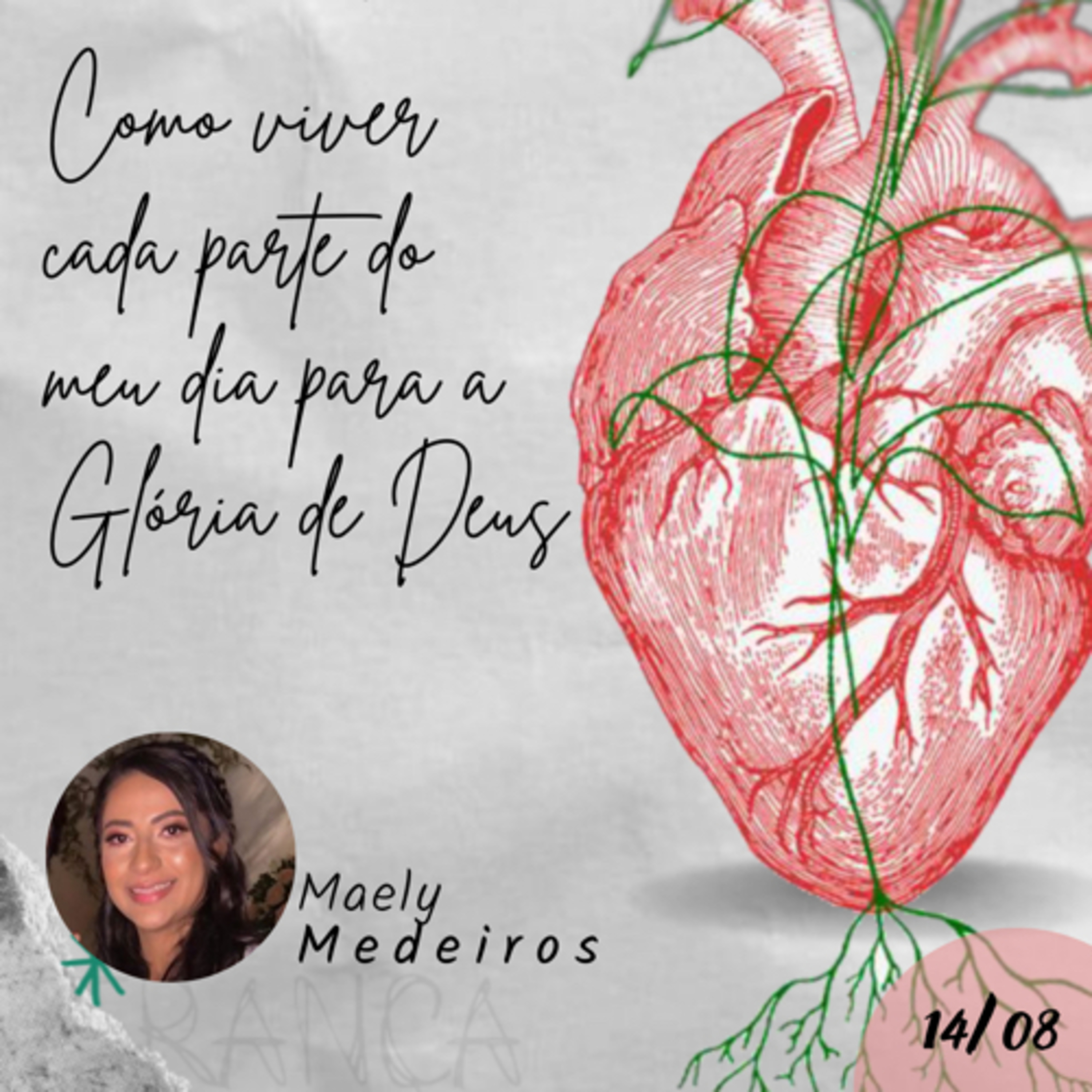 Como viver cada parte do meu dia para a glória de Deus - Maely Alves episode artwork