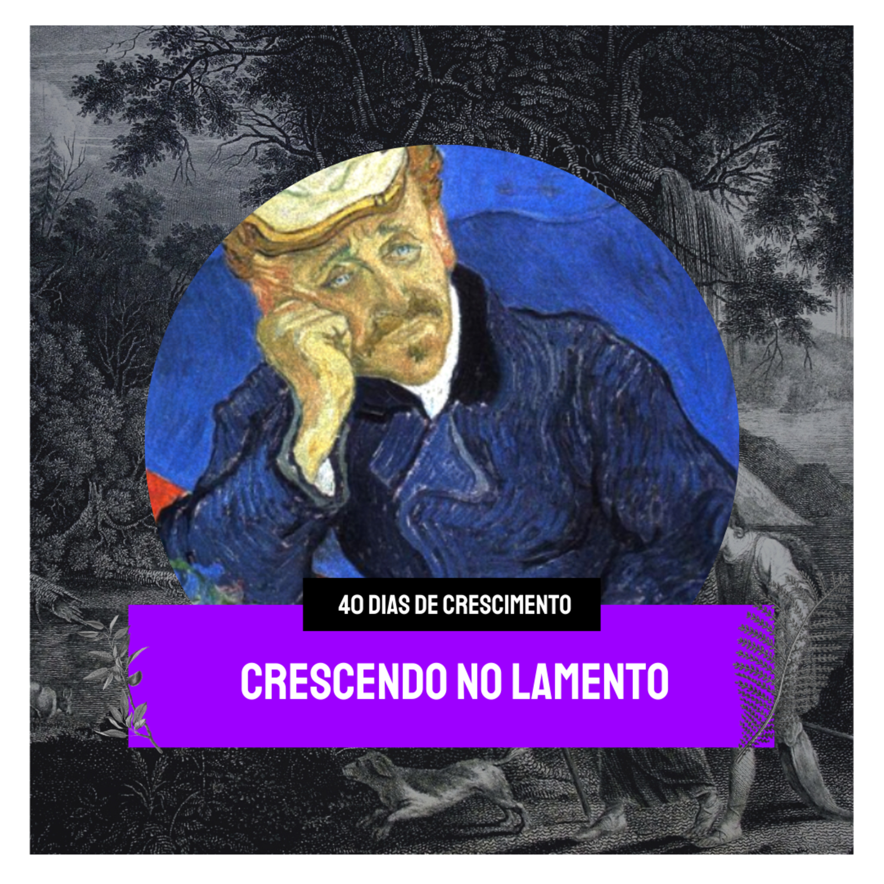 Crescendo no lamento - Vitor Siqueira | 40 dias de crescimento (3/4) episode artwork