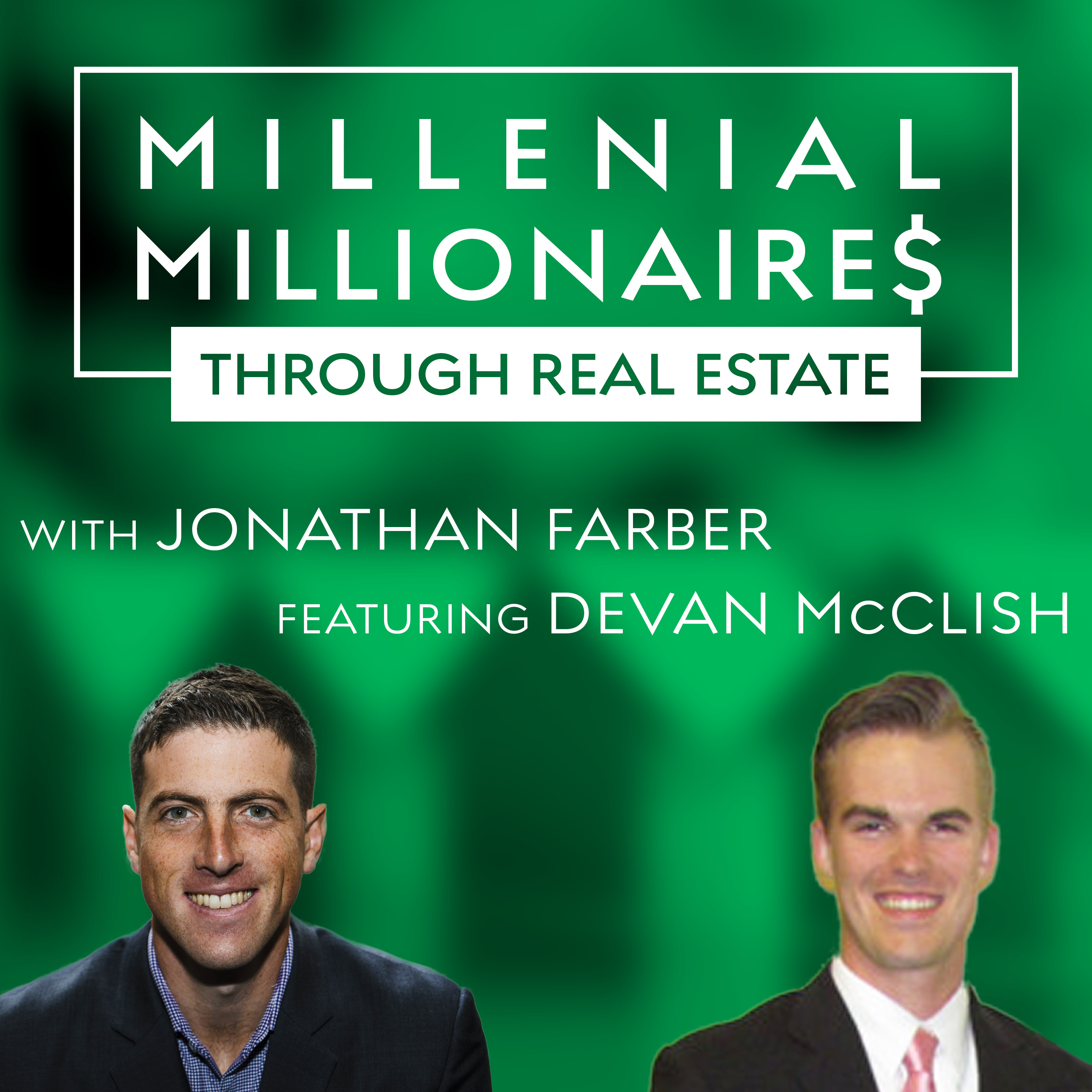 Millennial Millionaire Real Estate Podcast