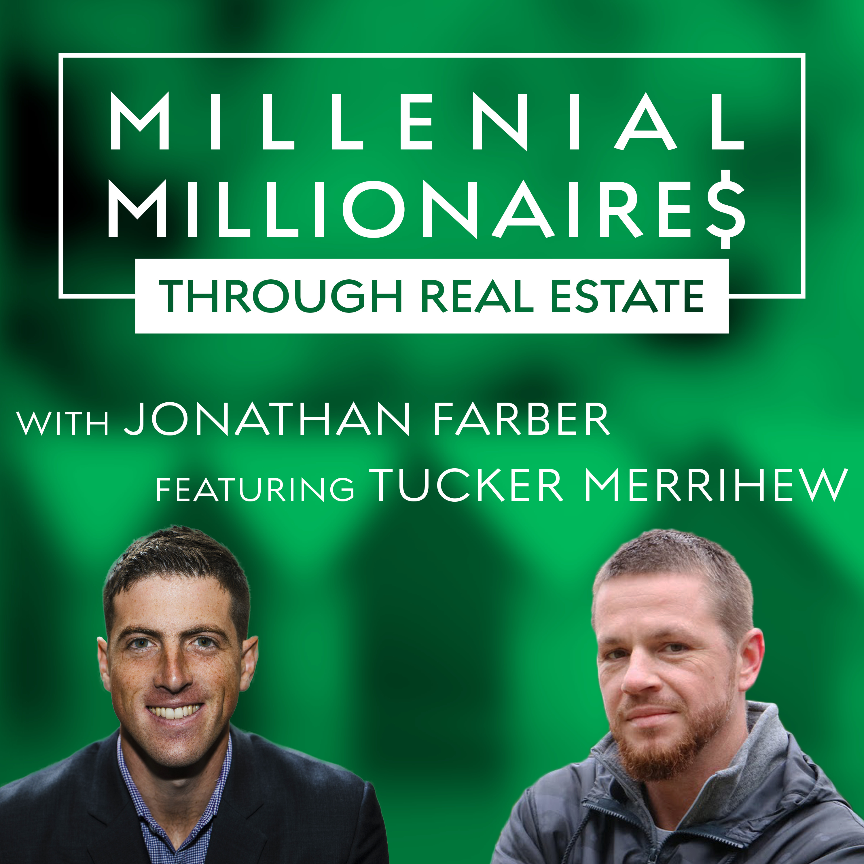 Millennial Millionaire Real Estate Podcast