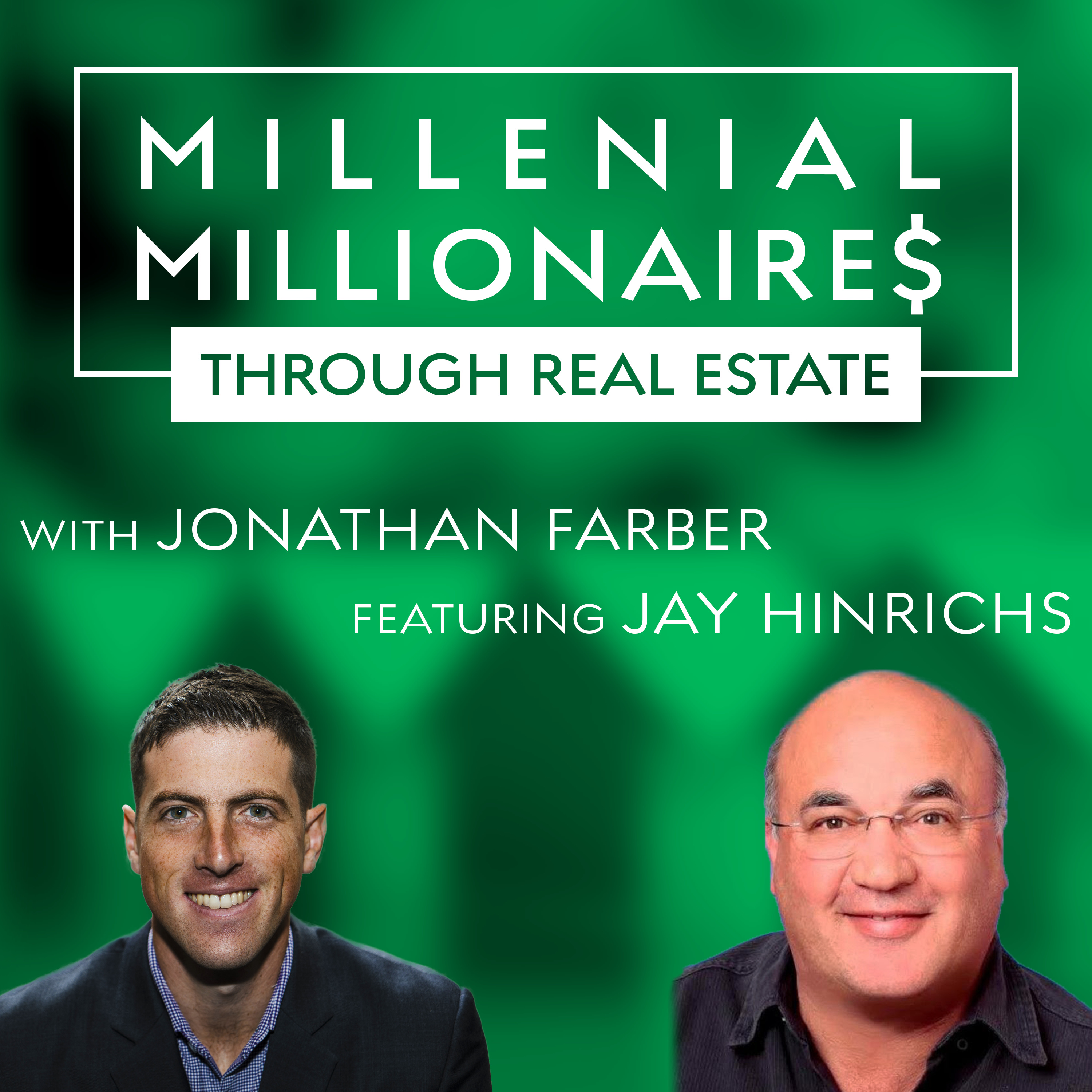 Millennial Millionaire Real Estate Podcast