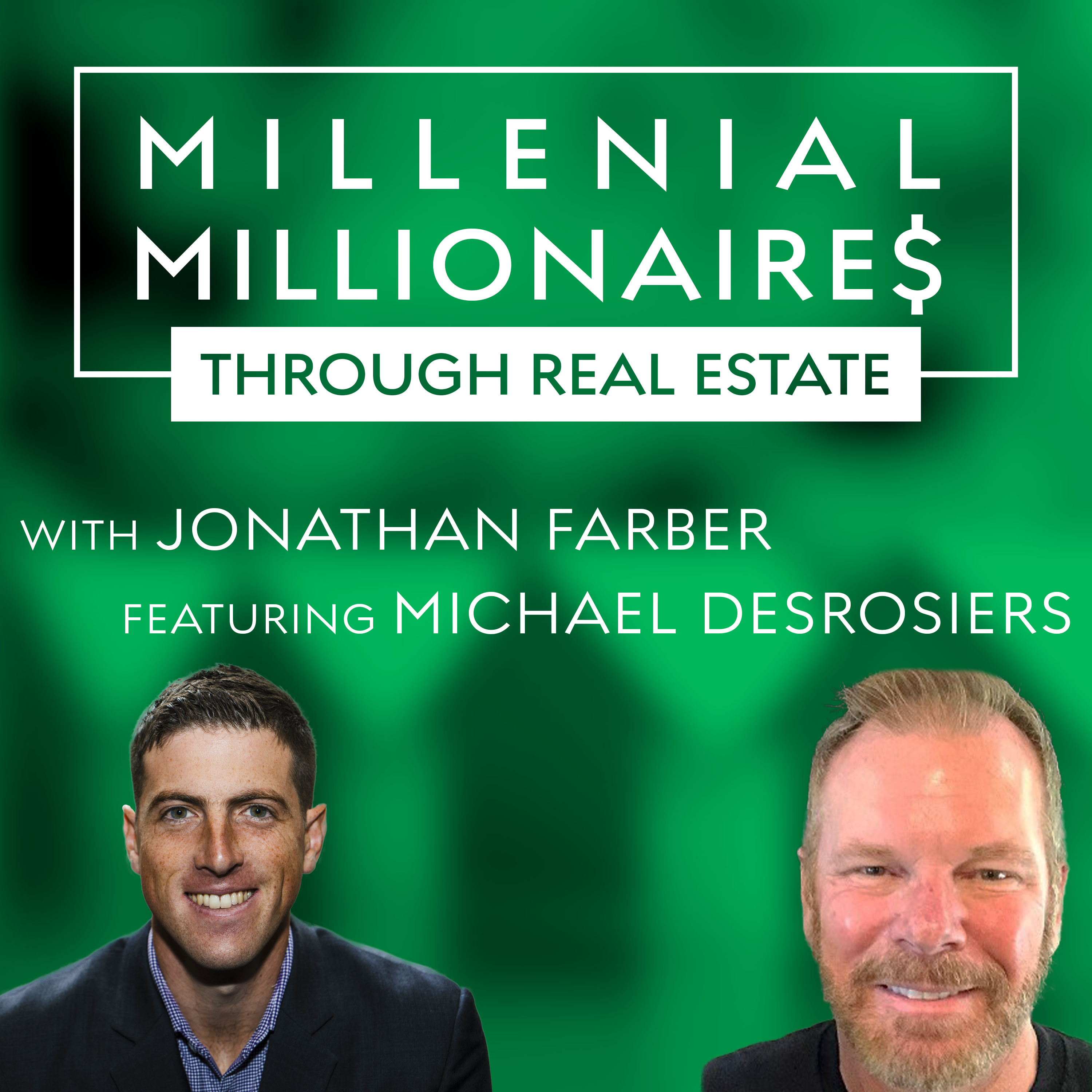 Millennial Millionaire Real Estate Podcast