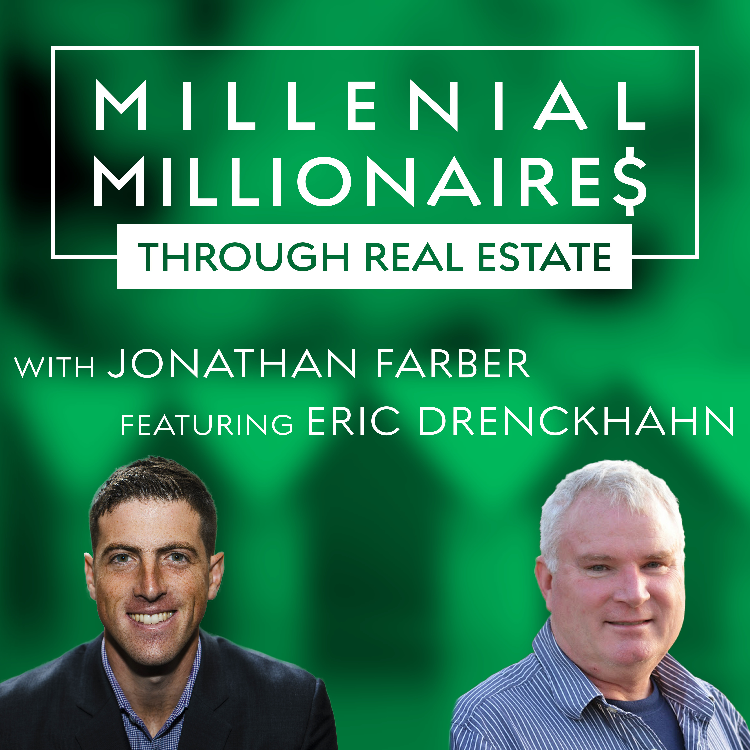 Millennial Millionaire Real Estate Podcast