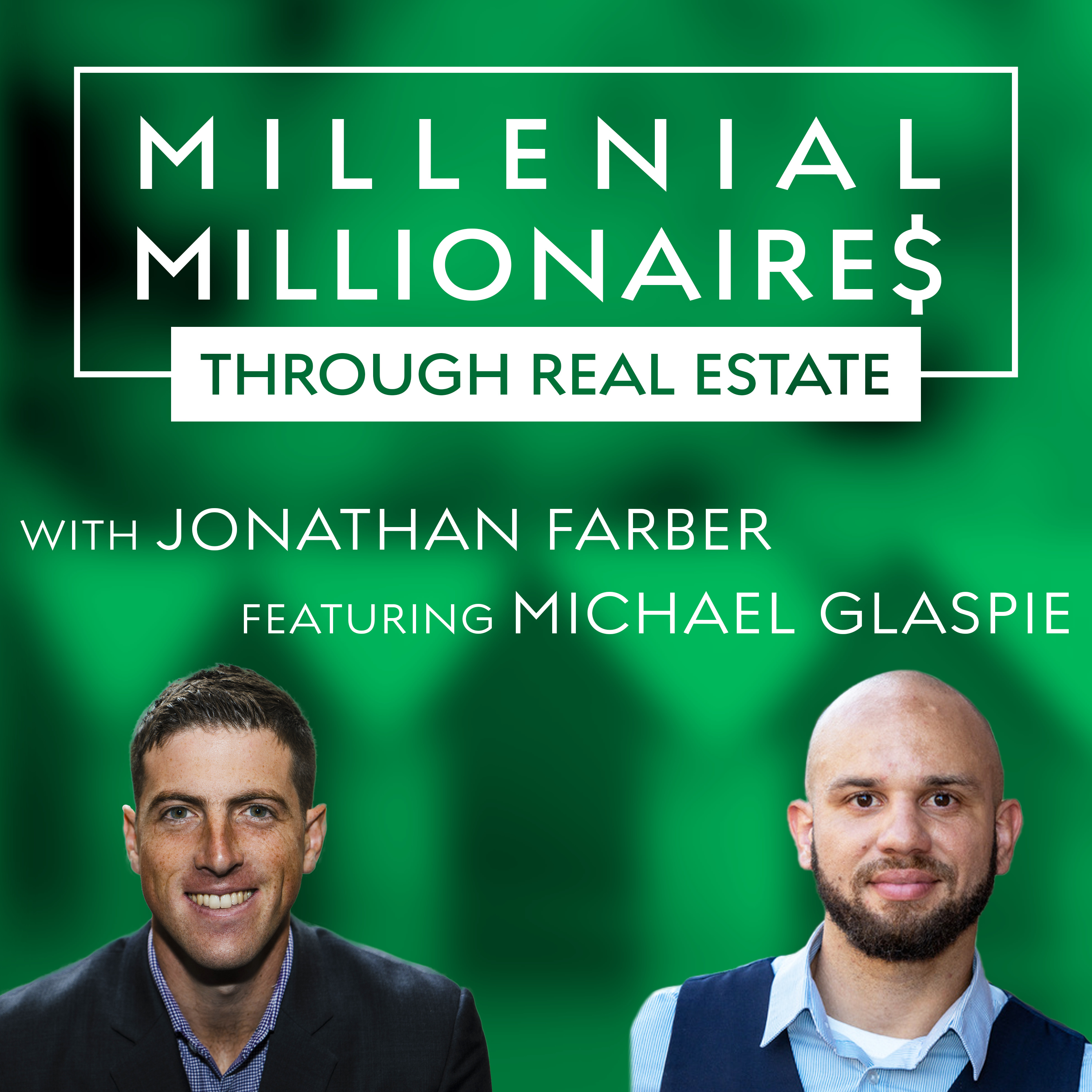 Millennial Millionaire Real Estate Podcast