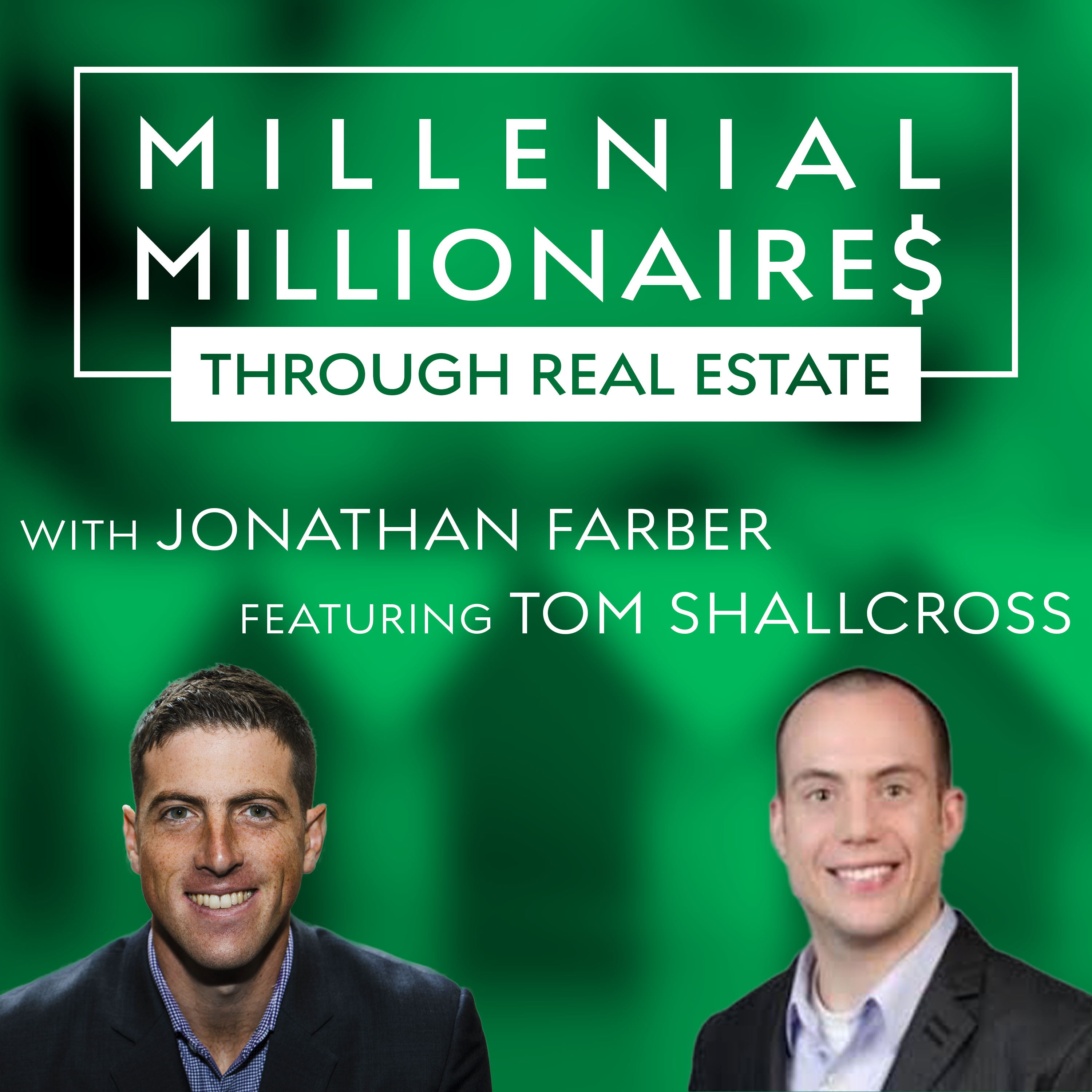 Millennial Millionaire Real Estate Podcast