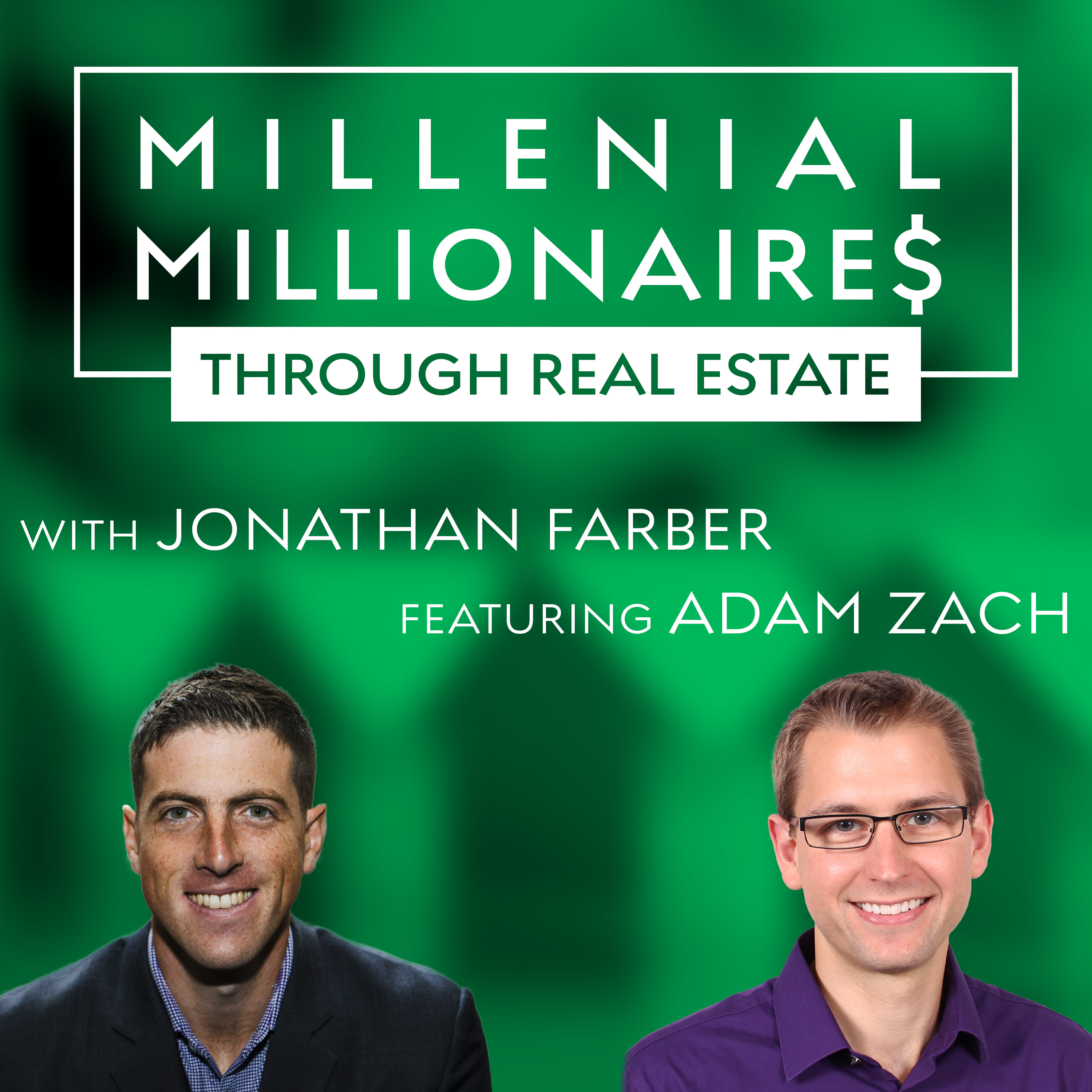 Millennial Millionaire Real Estate Podcast