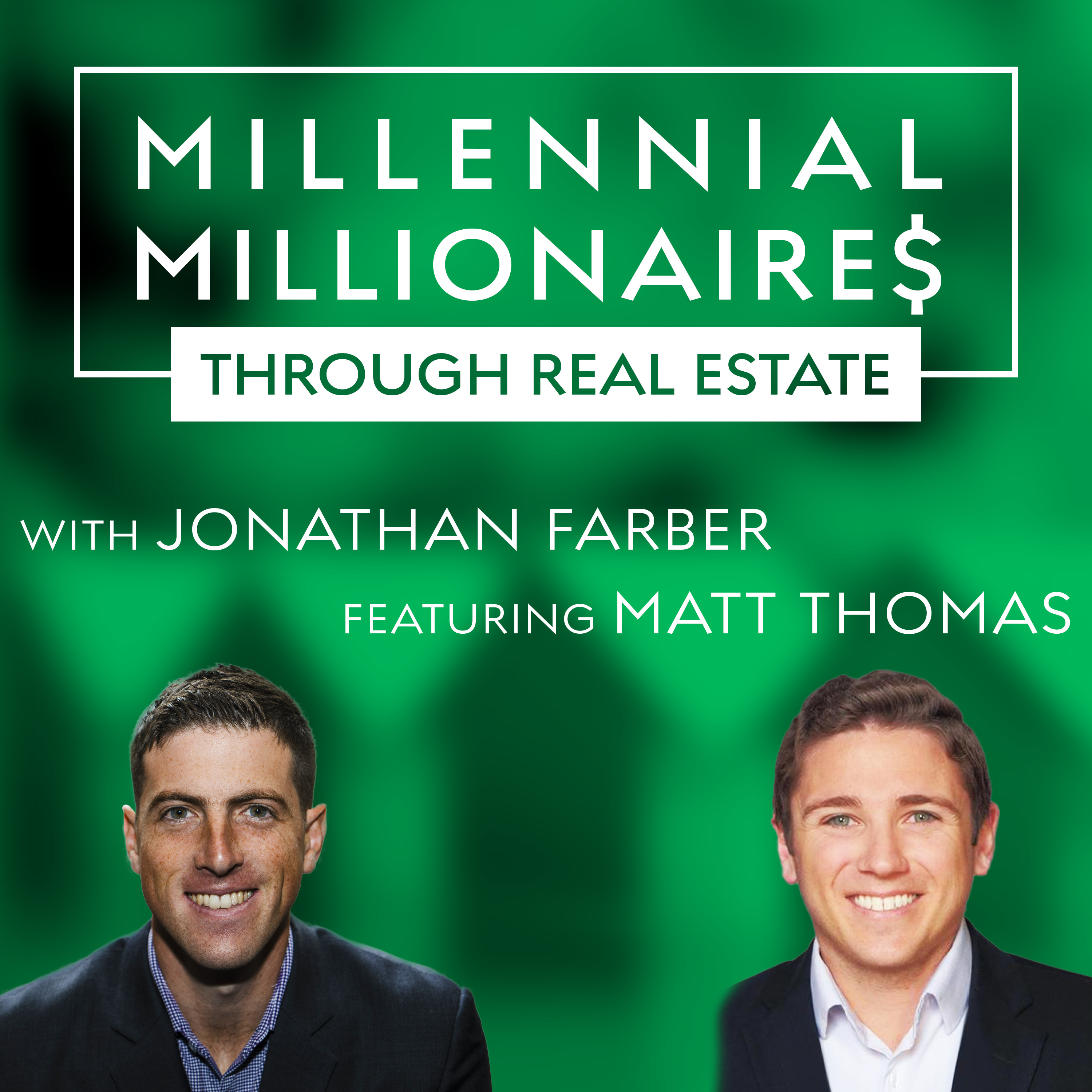 Millennial Millionaire Real Estate Podcast