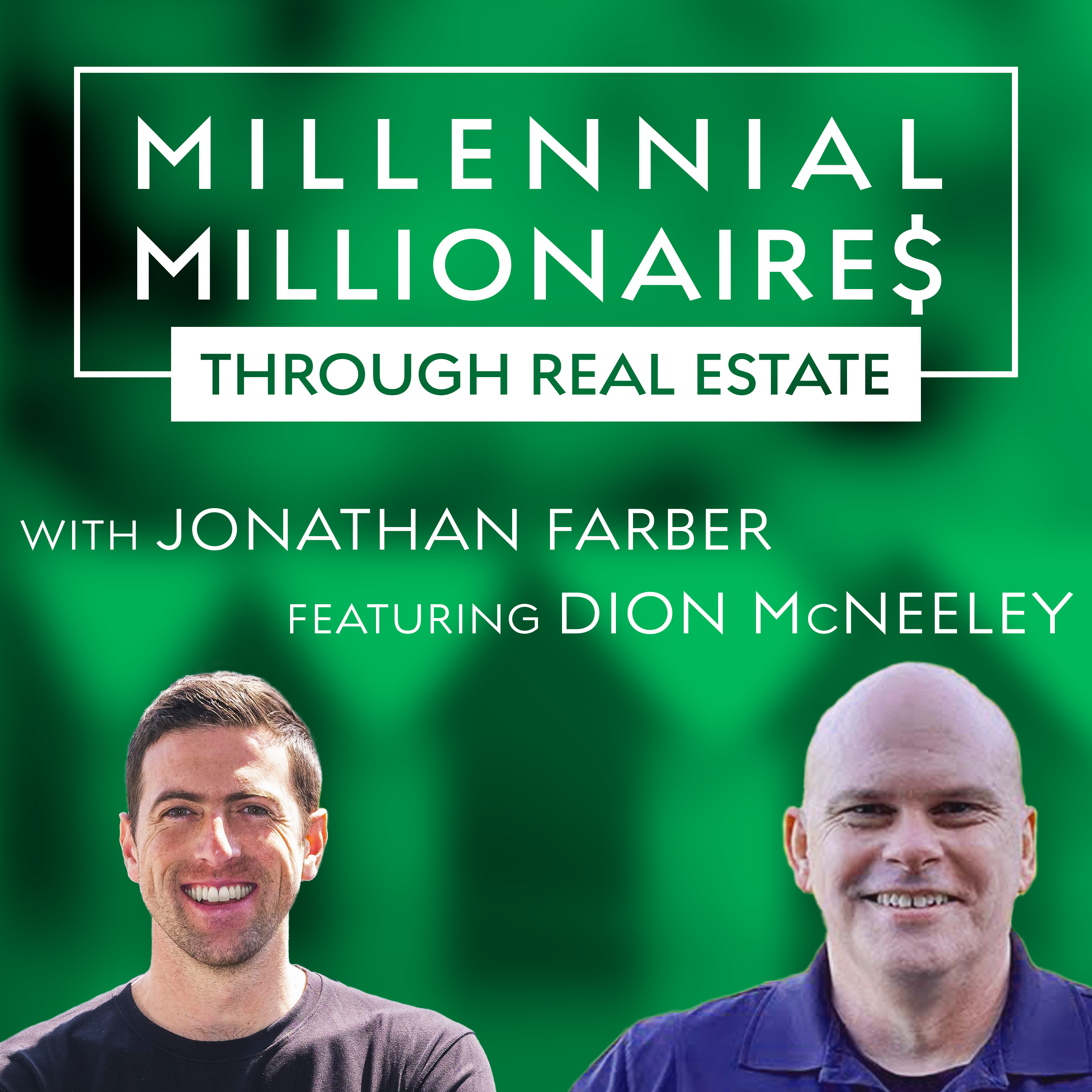 Millennial Millionaire Real Estate Podcast