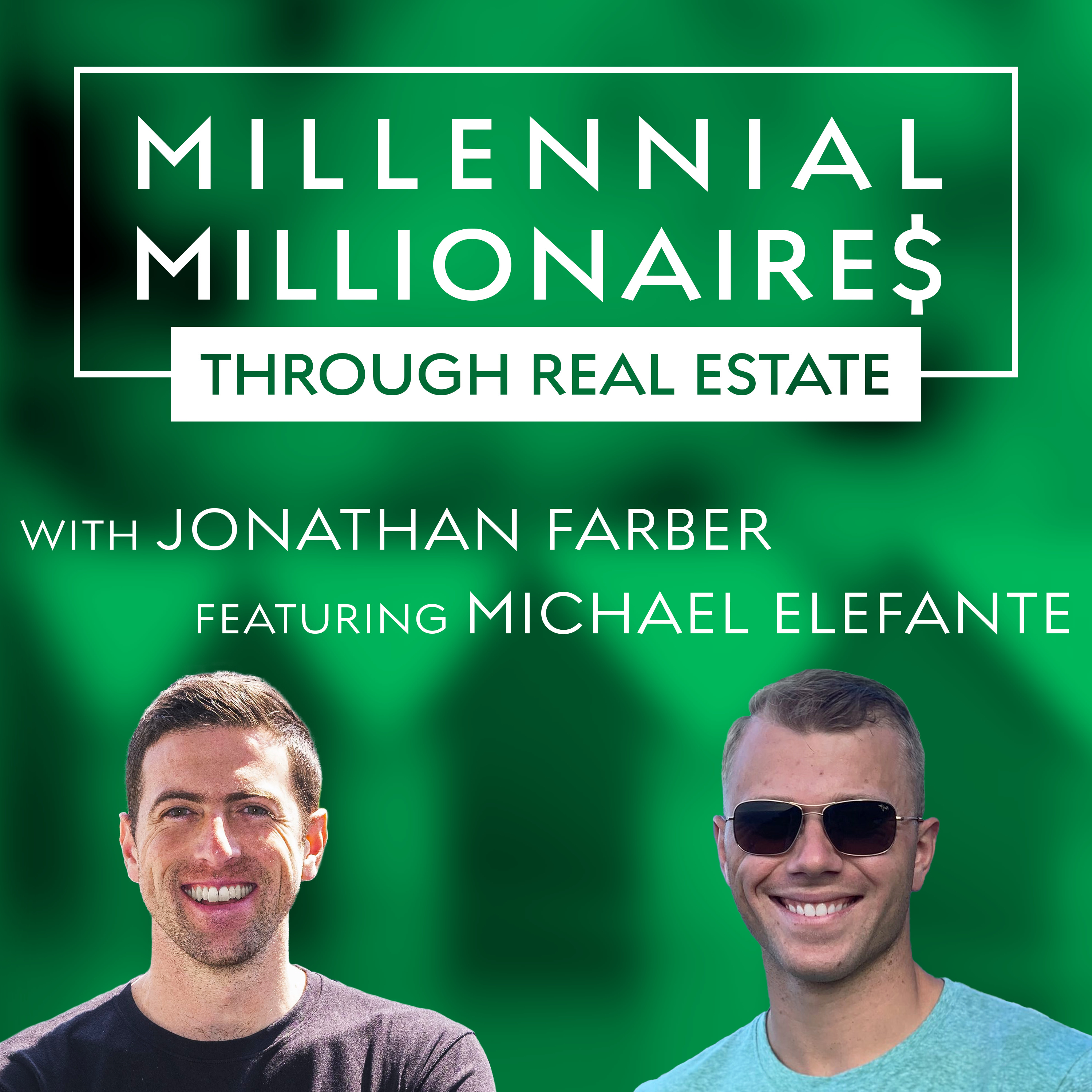 Millennial Millionaire Real Estate Podcast