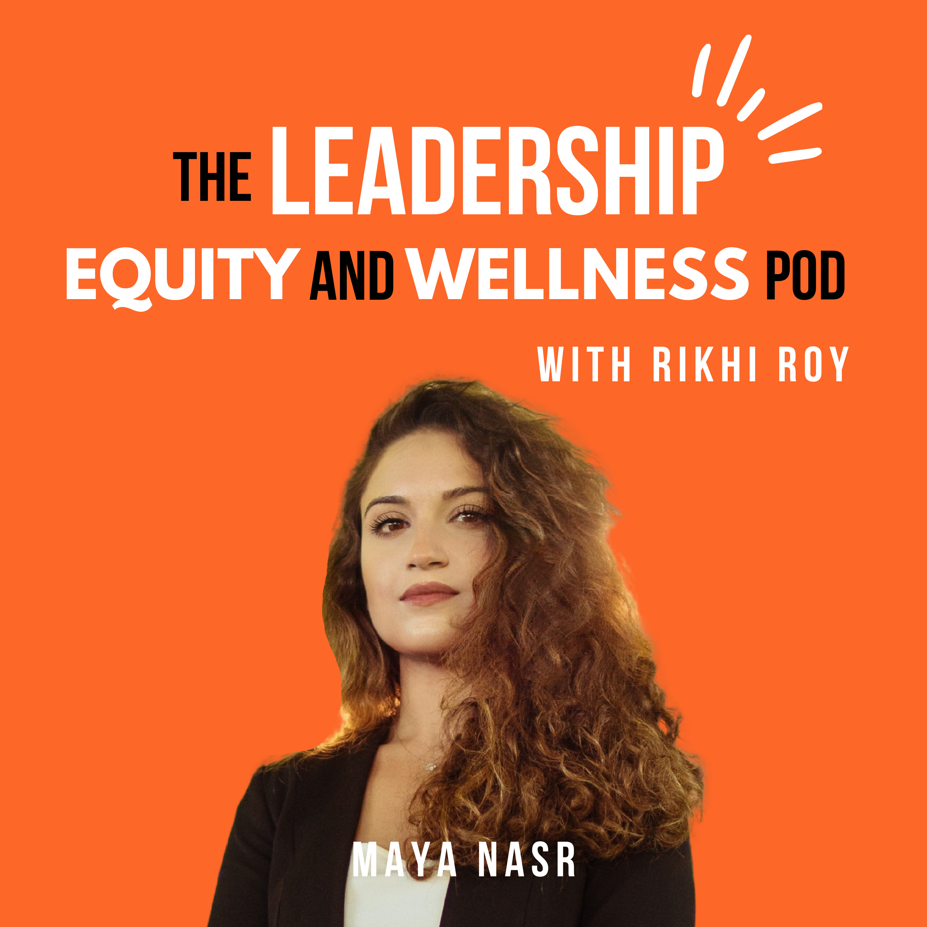 The Leadership, Equity, and Wellness Pod