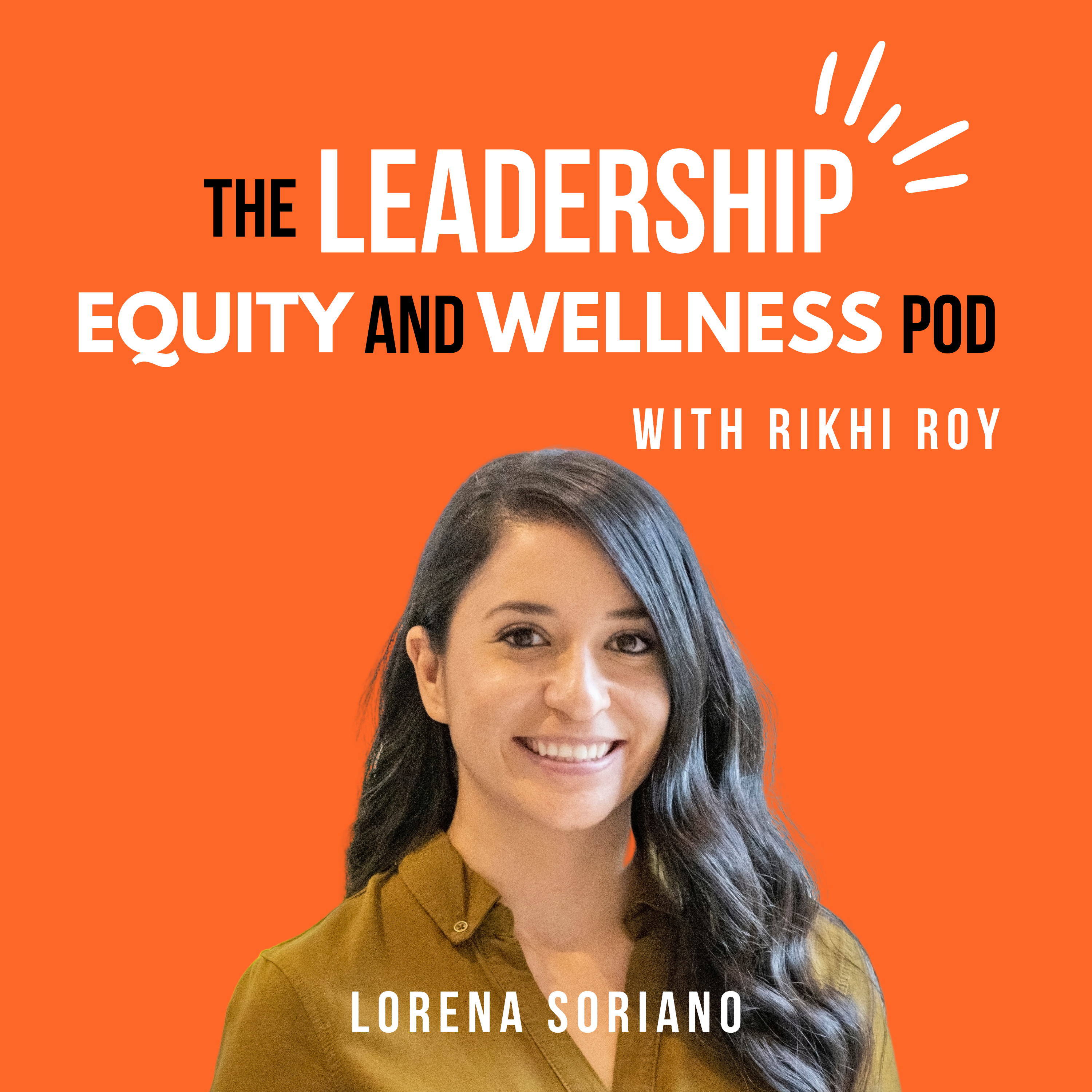 The Leadership, Equity, and Wellness Pod