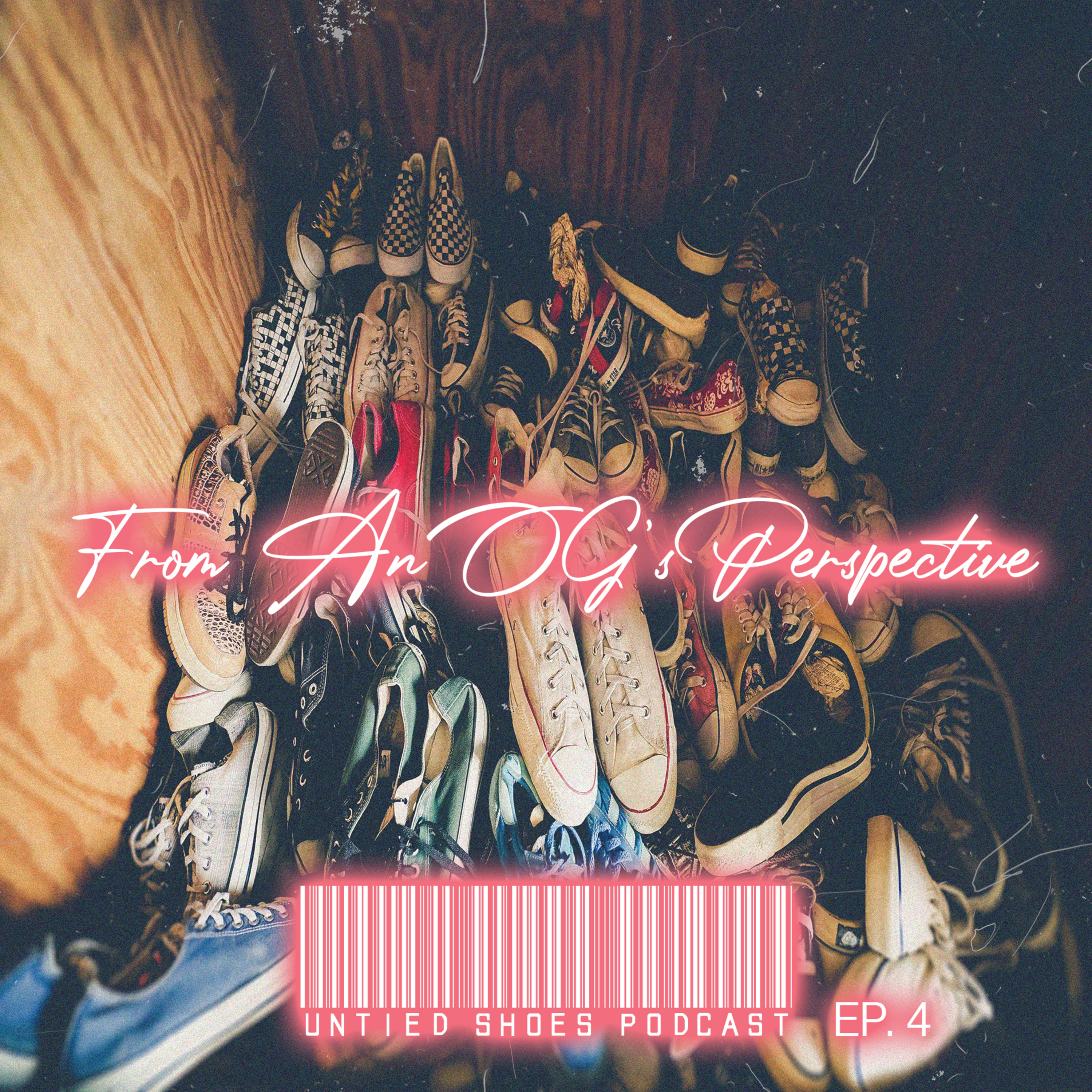 Untied Shoes EP.4 - From an OG's Perspective episode artwork