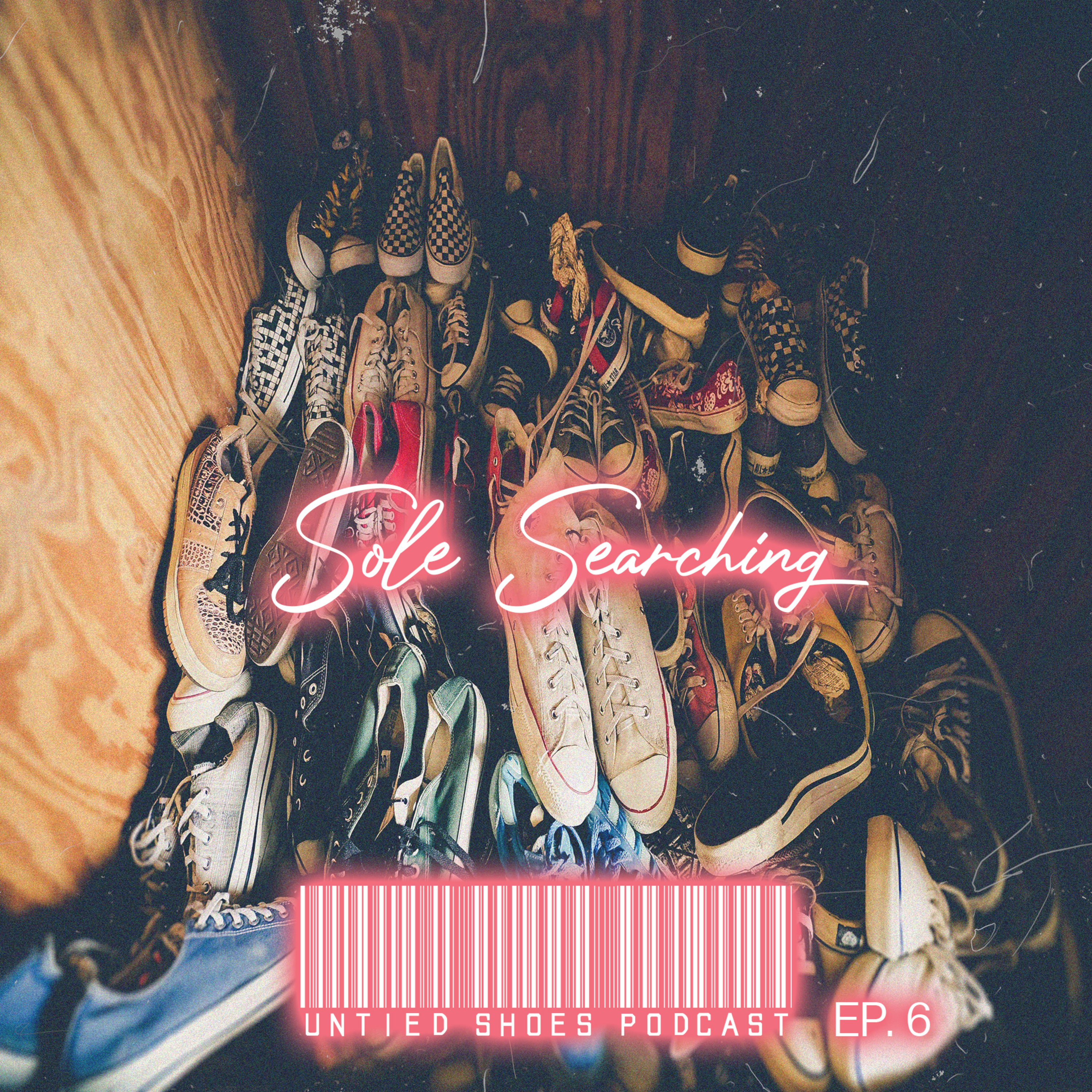 Untied Shoes EP.6 - Sole Searching episode artwork