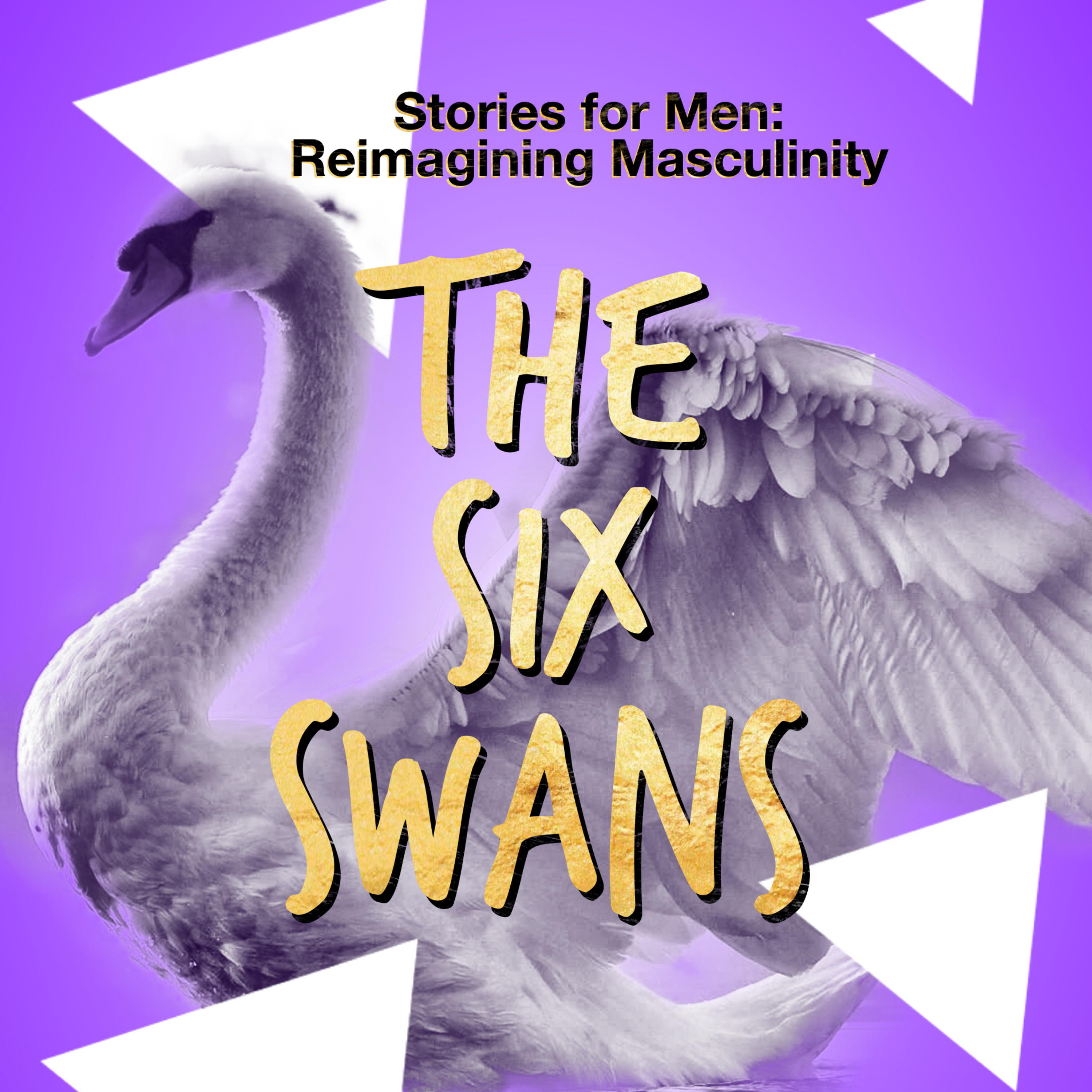 Stories For Men: Reimagining Masculinity